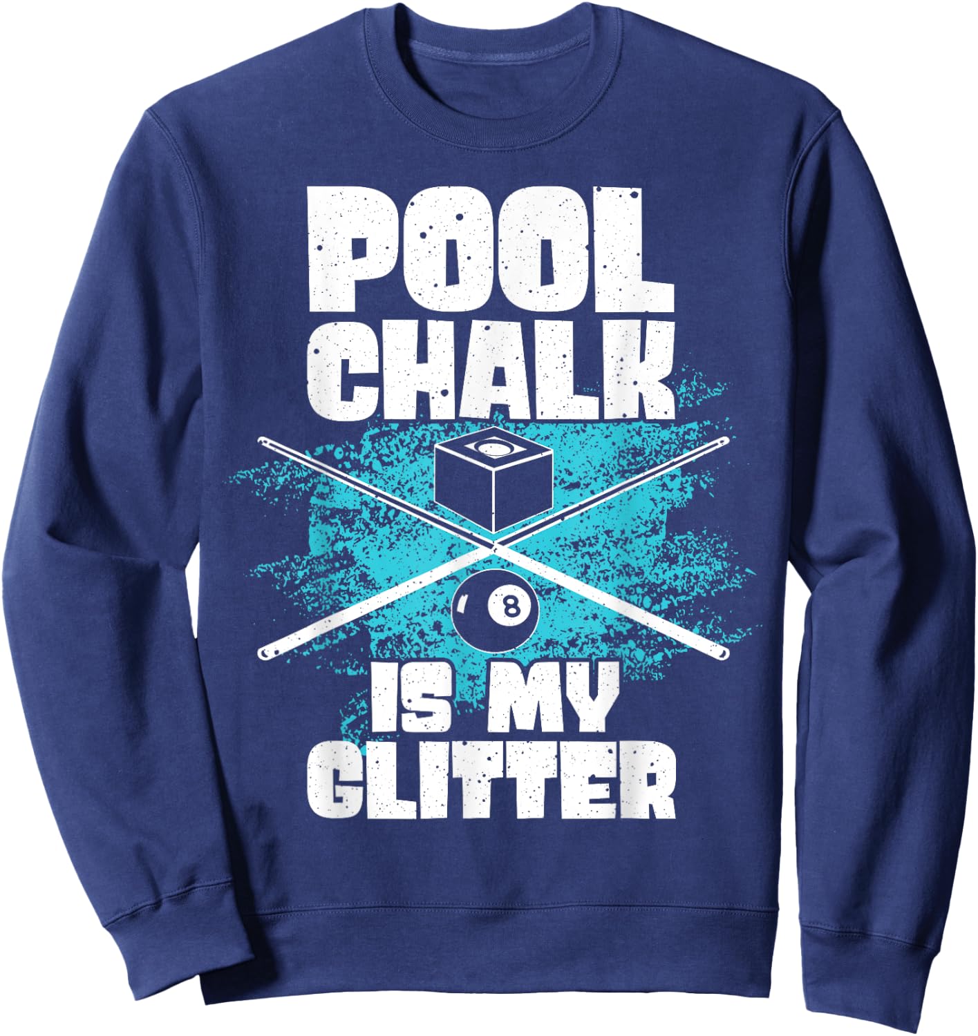 Funny Pool Billiard Pool Sports Table Game Player Men Women Sweatshirt - Sweatshirt | Navy