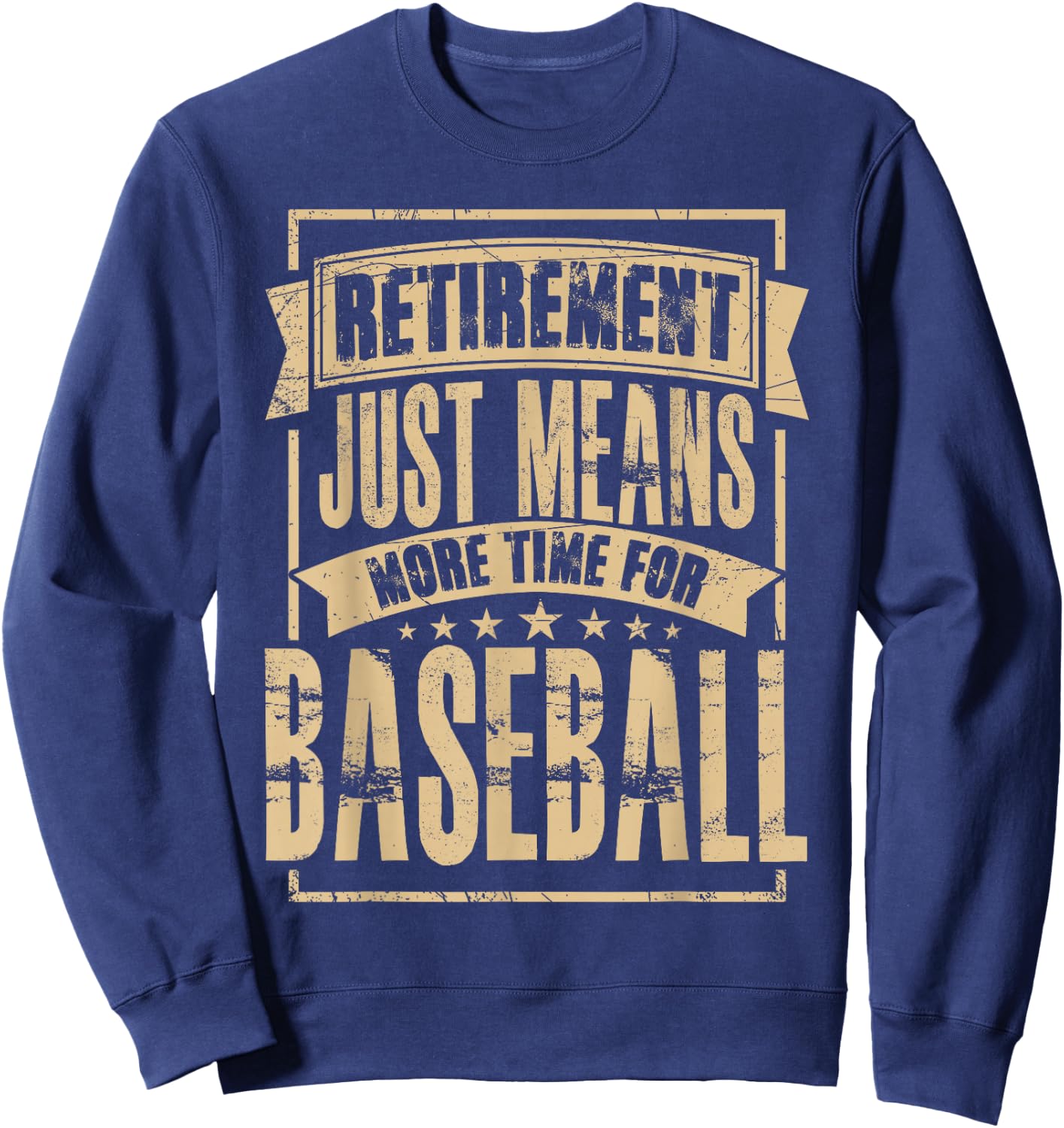 Baseball Player Pitcher Catcher Retired Retirement Sweatshirt - Sweatshirt | Navy