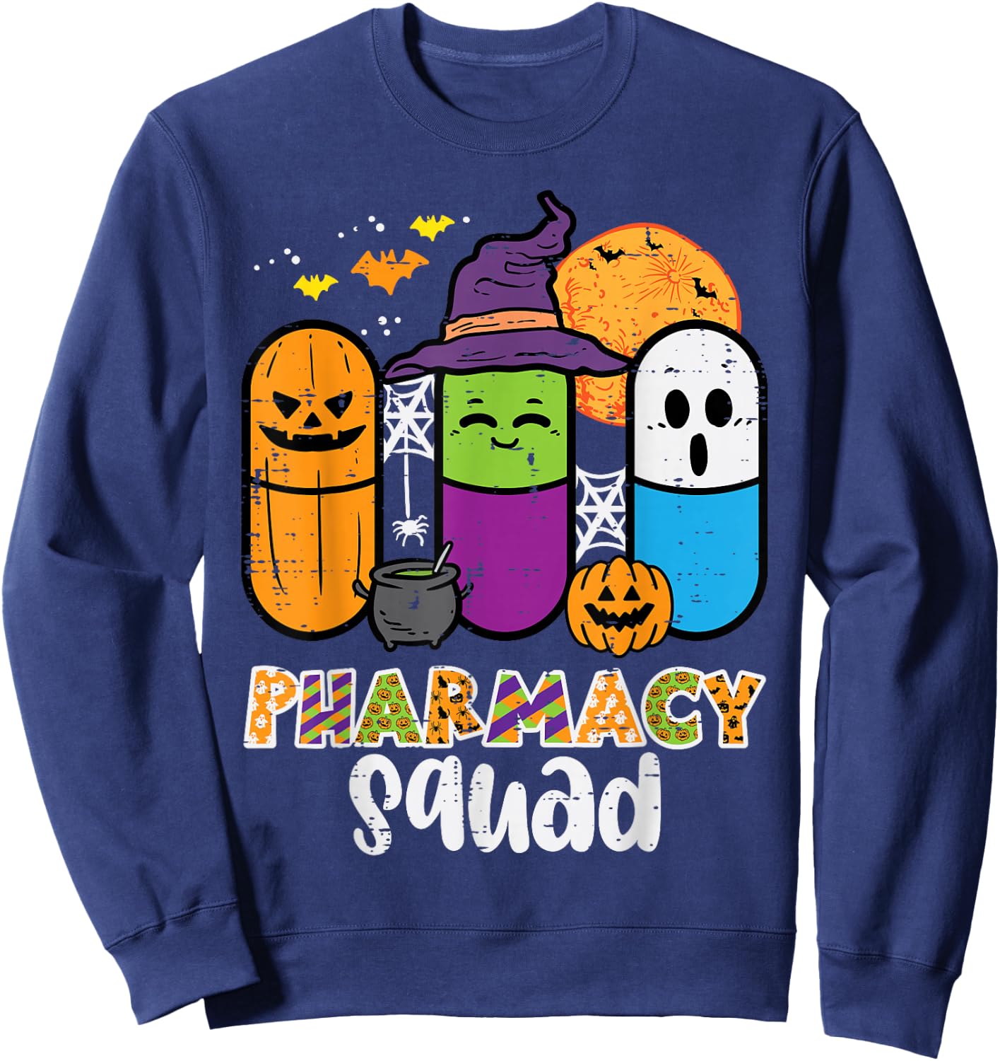 Halloween Pharmacy Squad PIlls Costume Pharmacist Women Men Sweatshirt - Sweatshirt | Navy