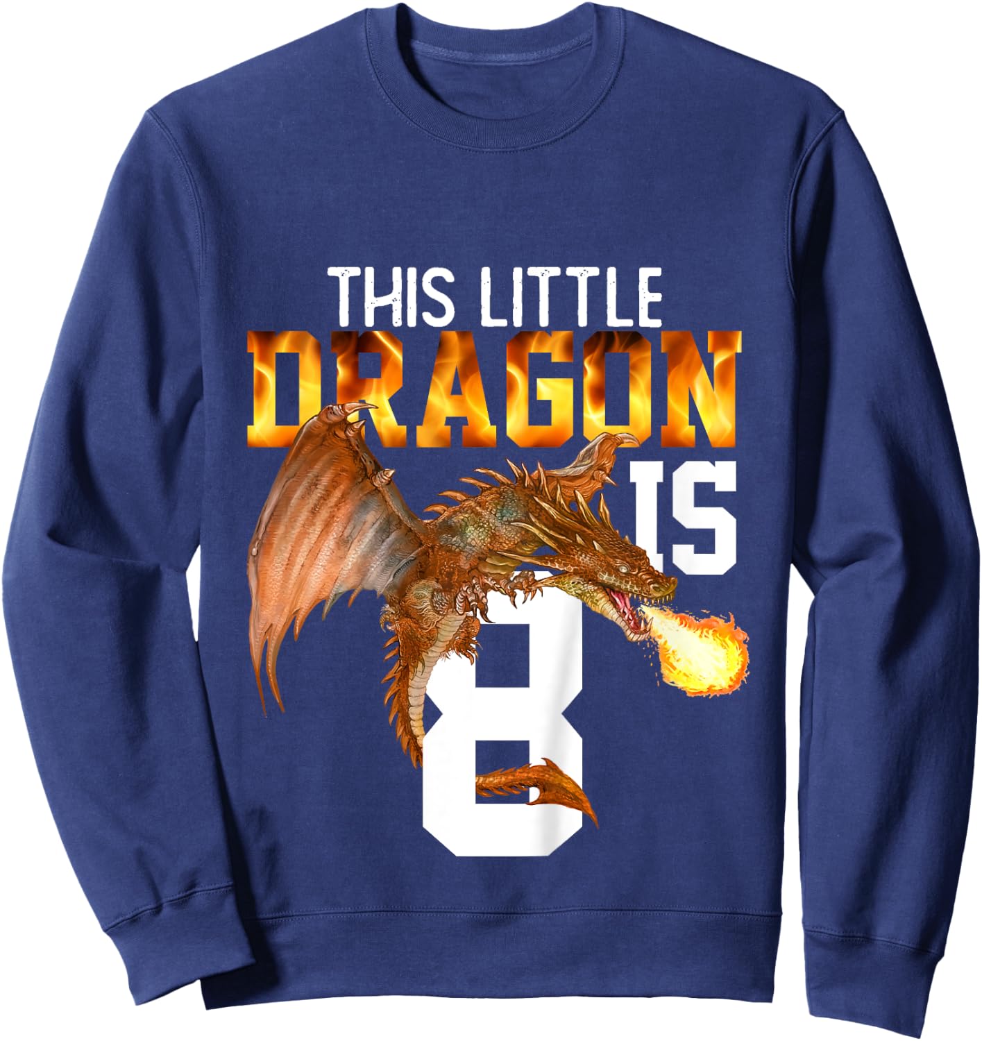 Turning 8 Year Old Birthday Gift Boy Dragon 8th Bday Girl Sweatshirt - Sweatshirt | Navy