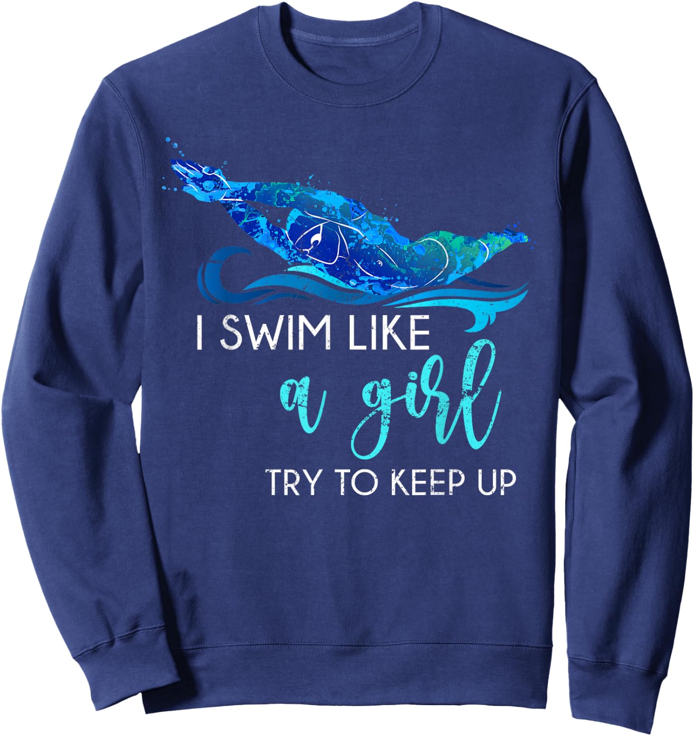Swimmer Girls Women Swim Sport Athlete Funny Swimming Sweatshirt - Sweatshirt | Navy