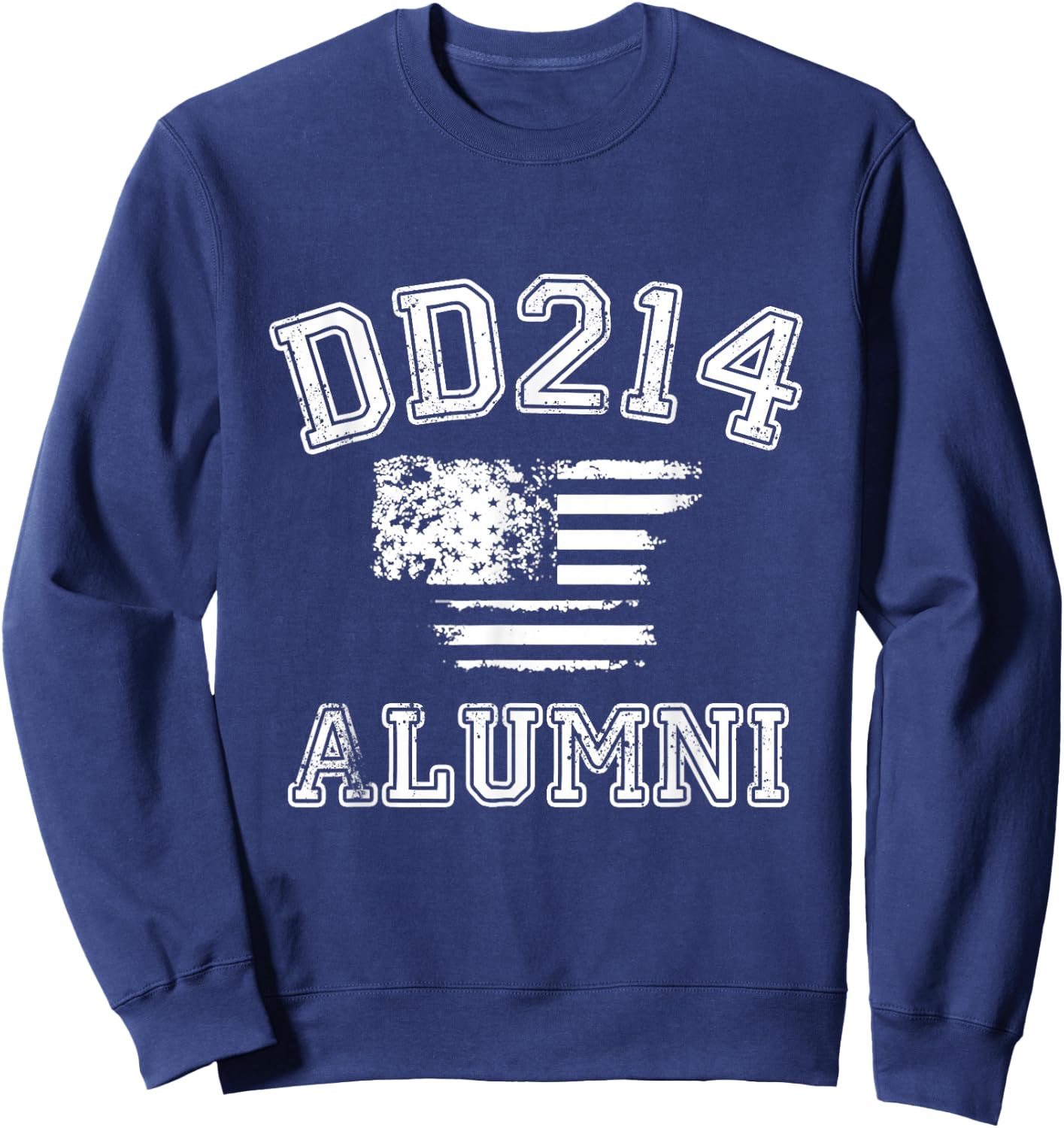 DD214 Alumni Distressed American Flag Sweatshirt - Sweatshirt | Navy