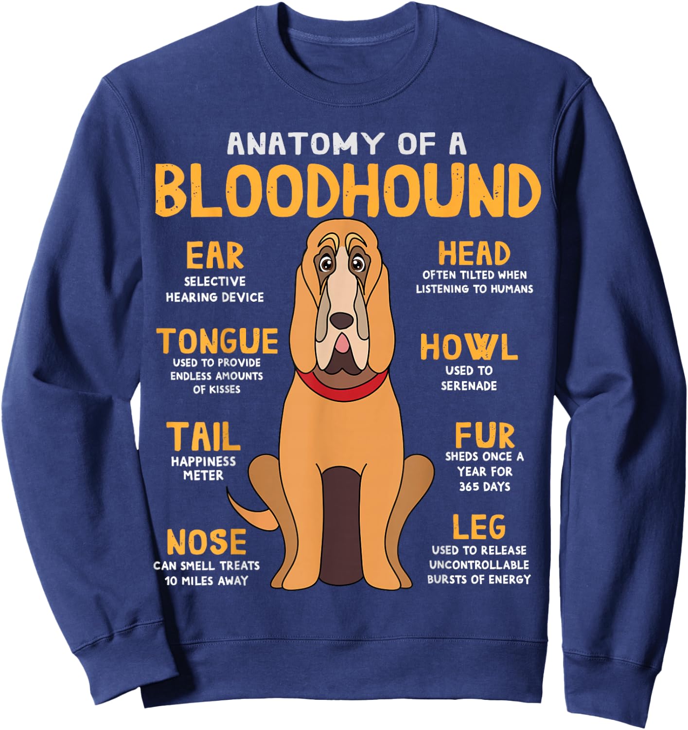 Blood Hound Anatomy Funny Dog Mum Dad Sweet Gift Sweatshirt - Sweatshirt | Navy