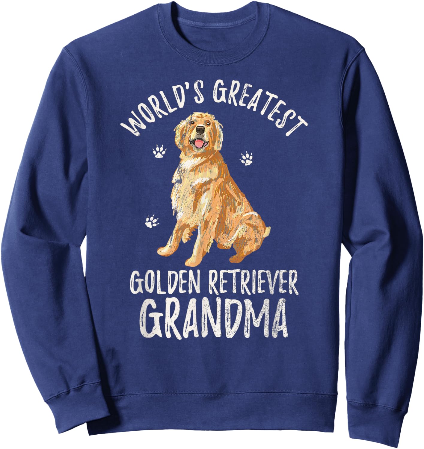 World's Greatest Golden Retriever Grandma Funny Dog Lover Sweatshirt - Sweatshirt | Navy