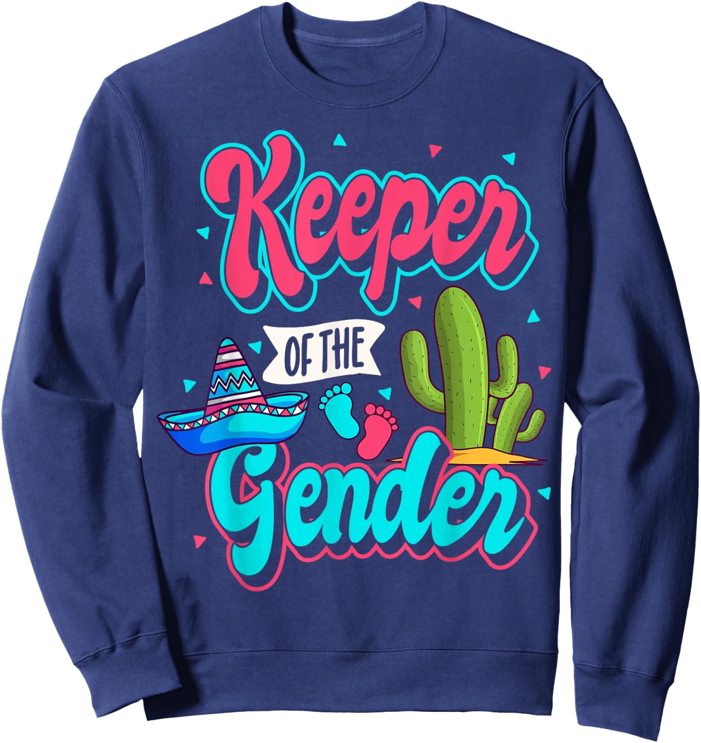Mexican Gender Reveal Cinco de Mayo Baby Shower Party Fiesta Sweatshirt - Sweatshirt | Navy