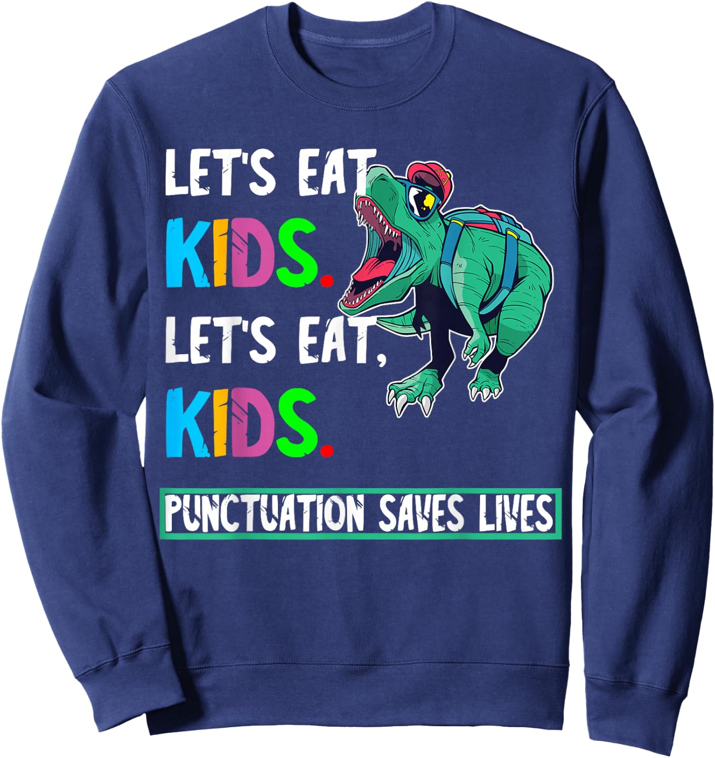 Grammar Dinosaur English Lessons Funny Student Sweatshirt - Sweatshirt | Navy