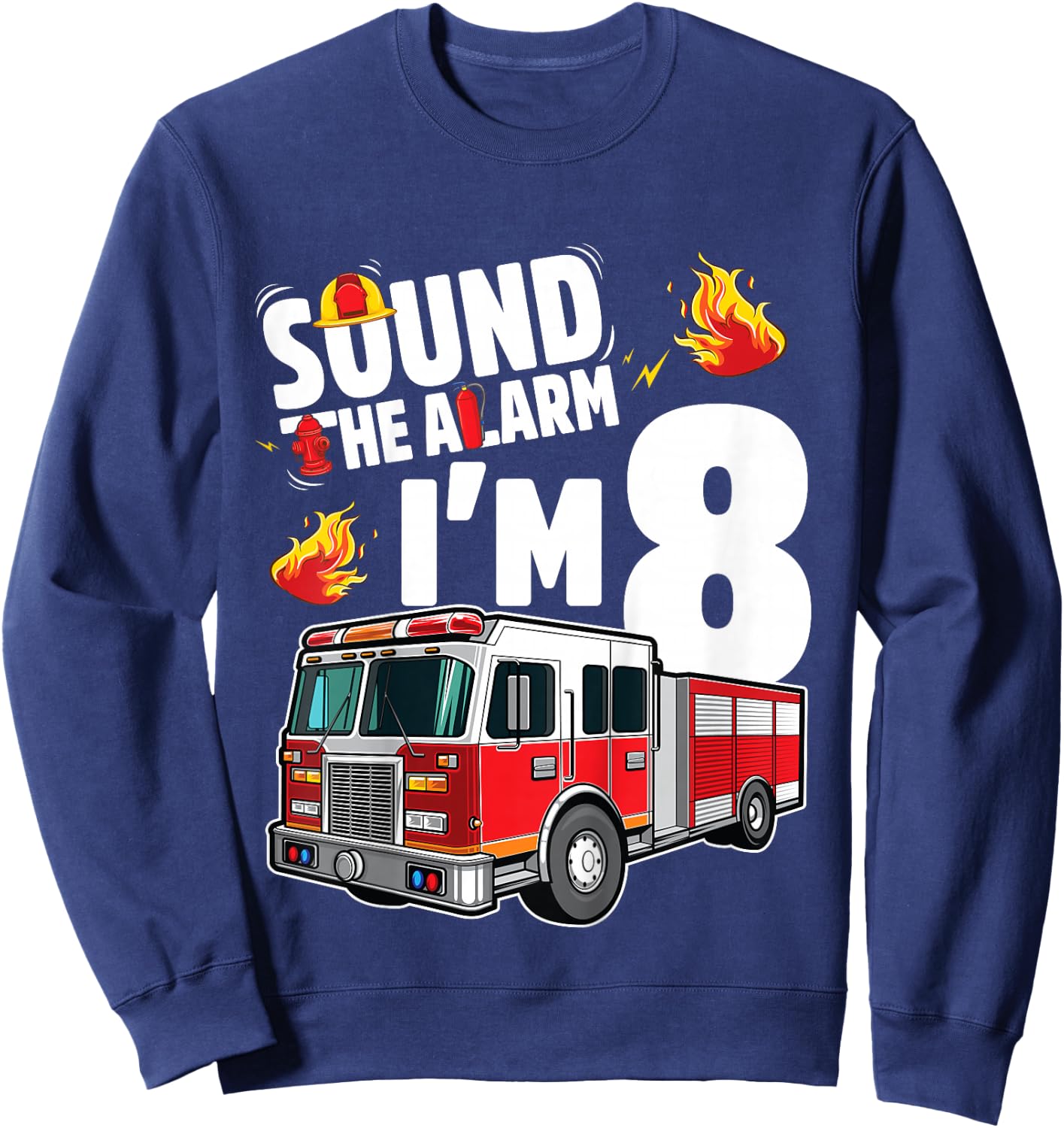 Fire Truck 8th Birthday Boy Firefighter 8 Year Old Sweatshirt - Sweatshirt | Navy
