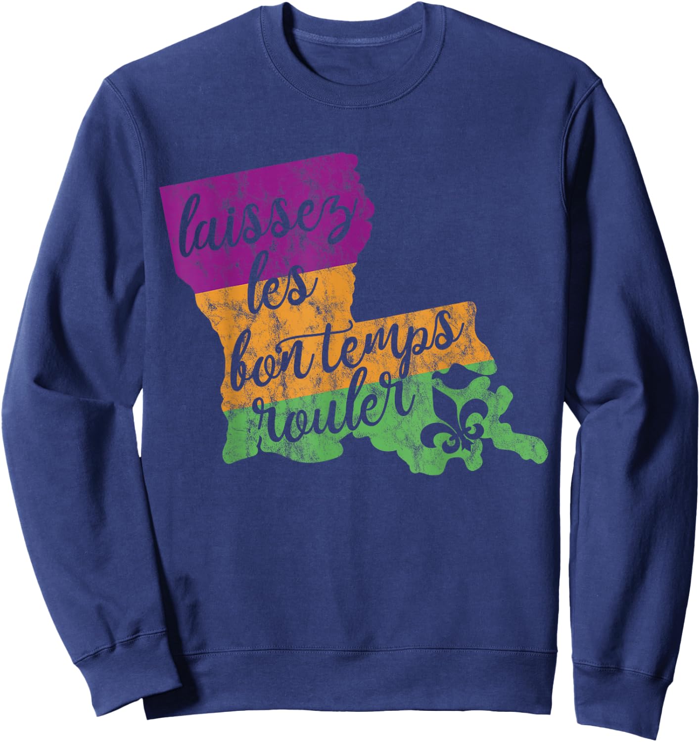 Mardi Gras 2025 Laissez Les Bon Temps Rouler New Orleans Sweatshirt - Sweatshirt | Navy