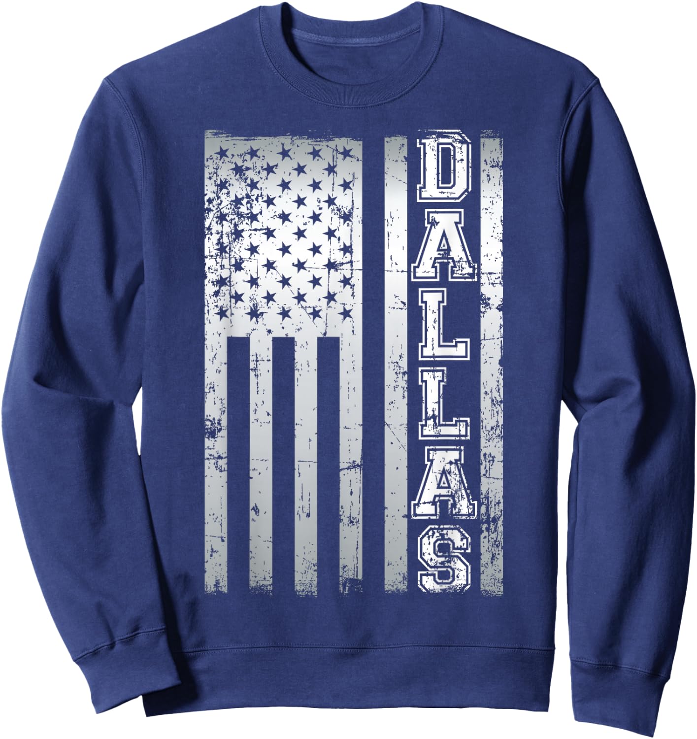 Distressed Dallas Loves America US Flag Sweatshirt - Sweatshirt | Navy