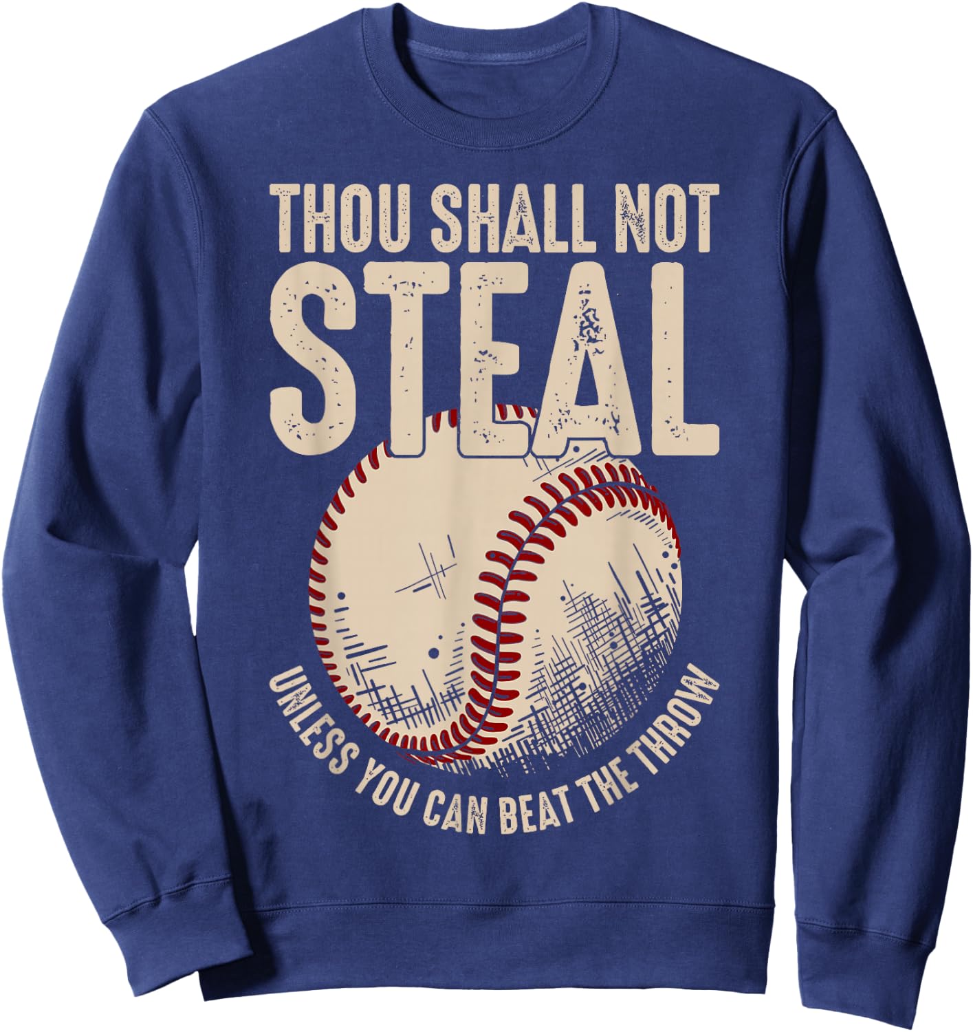 Thou Shall Not Steal Unless You Can Beat The Throw Clothing Sweatshirt - Sweatshirt | Navy