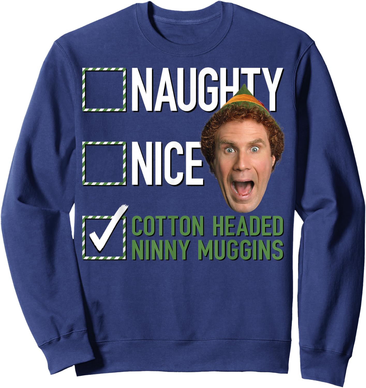 Elf Naughty Nice Cotton Headed Ninny Muggins Sweatshirt - Sweatshirt | Navy