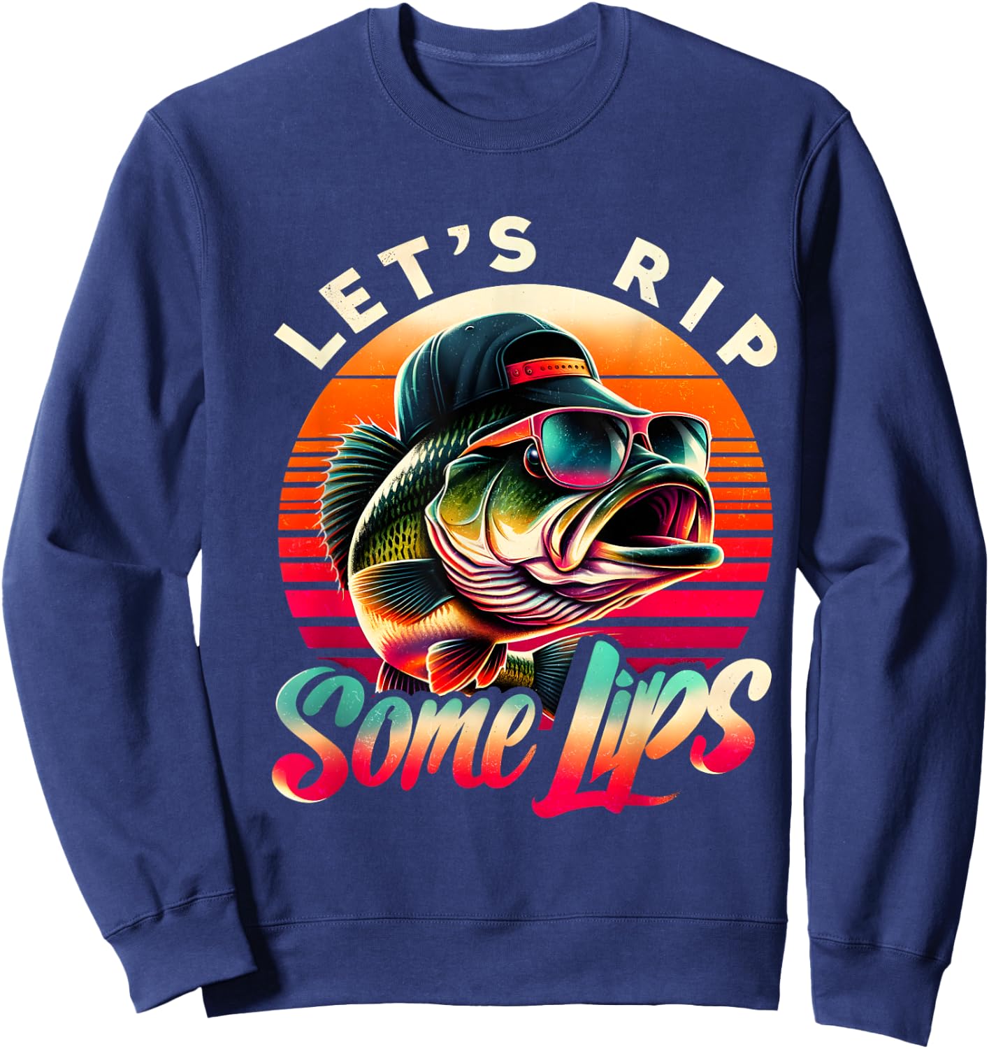 Let's Rip Some Lips Bass Fishing Funny Fishing Lovers Gifts Sweatshirt - Sweatshirt | Navy