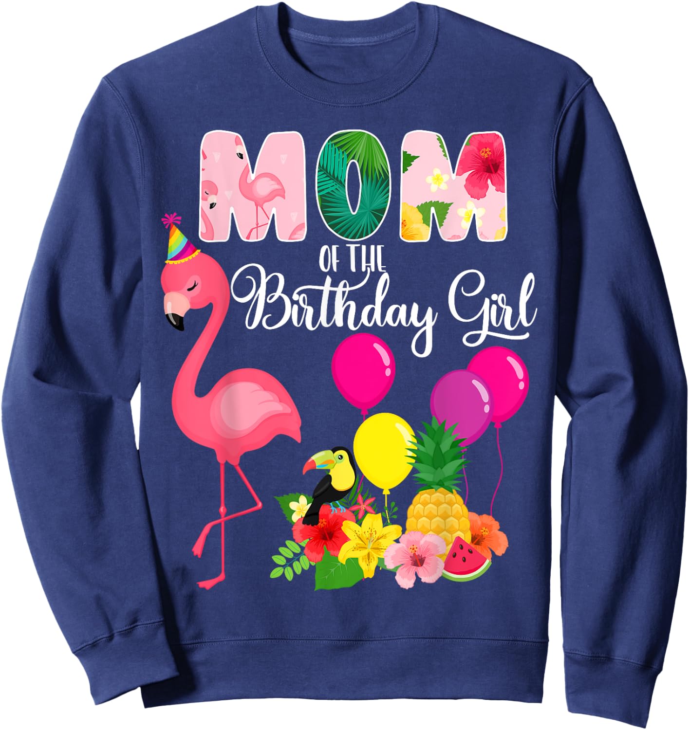 Flamingo Birthday Mom of the Birthday Girl Flamingo Birthday Sweatshirt - Sweatshirt | Navy
