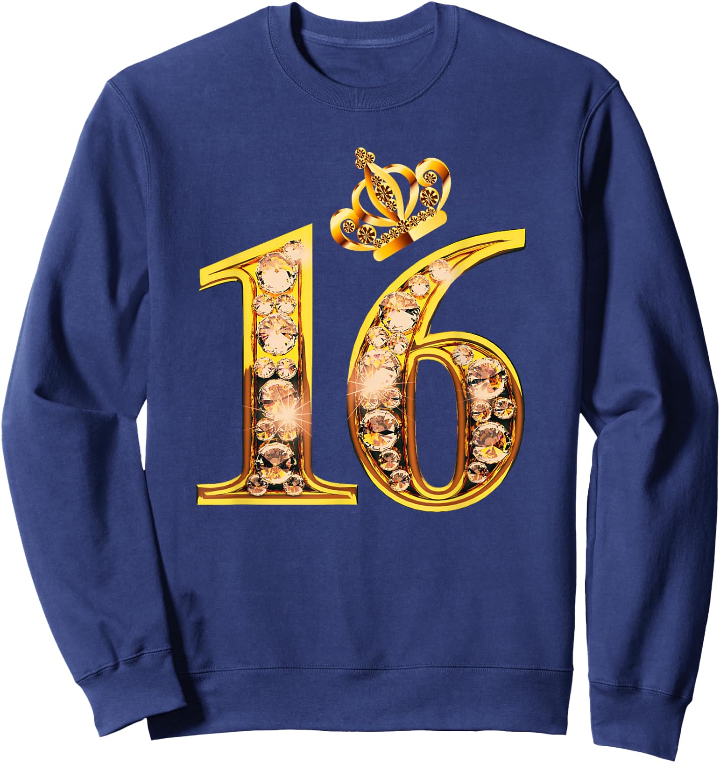Queen of 16 Sweet Sixteen Gold Black 16th Birthday Girls Sweatshirt - Sweatshirt | Navy