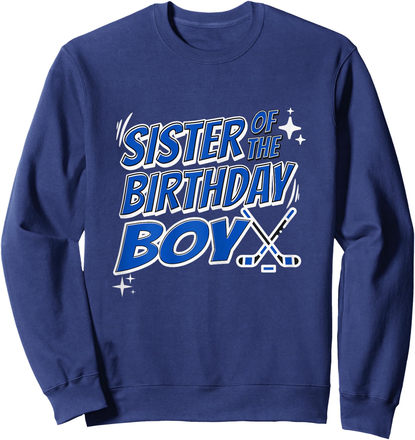 Sister Of The Birthday Boy Hockey Matching Sibling Fun Party Sweatshirt - Sweatshirt | Navy