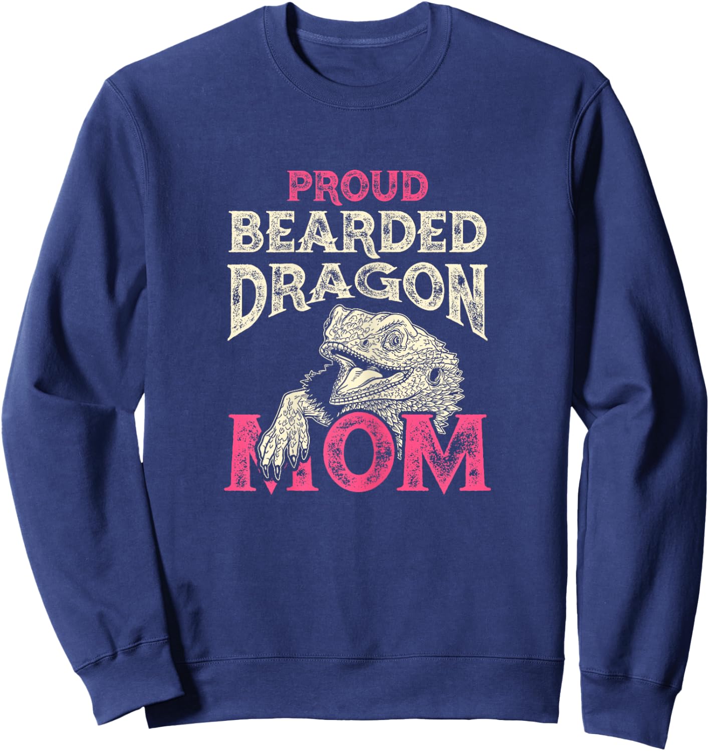Proud Bearded Dragon Mom Sweatshirt - Sweatshirt | Navy