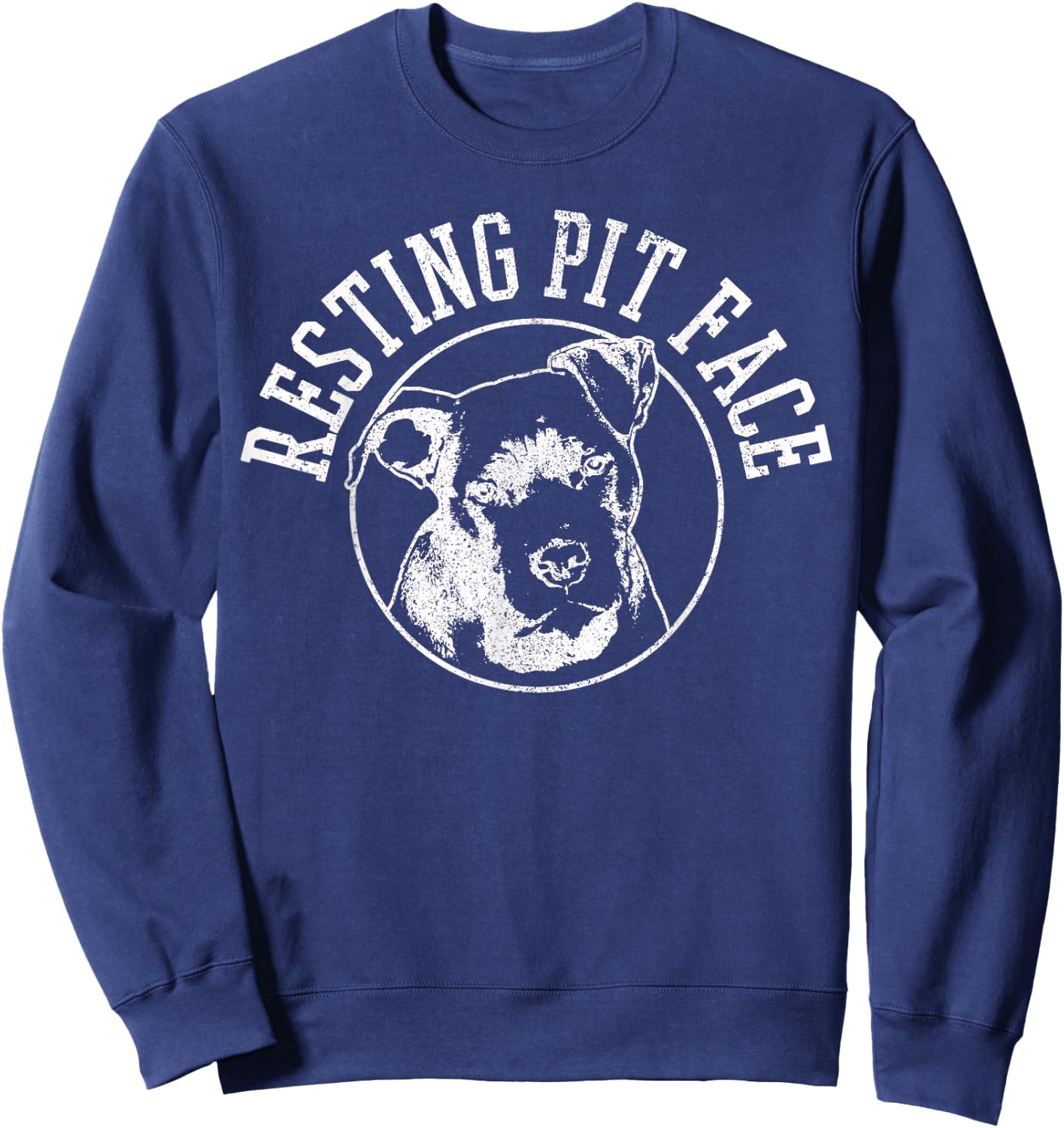 Resting Pit Face Funny Pitbull Dog Lover Funny Gift Sweatshirt - Sweatshirt | Navy