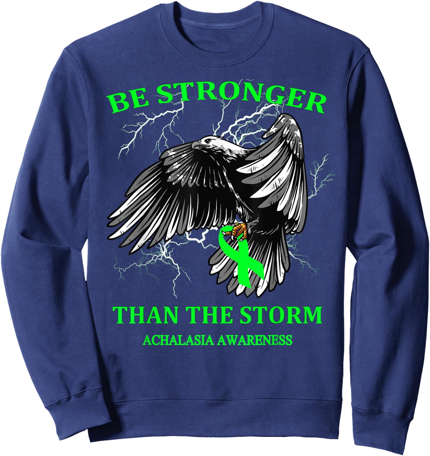 Be Stronger Than The Storm Achalasia Sweatshirt - Sweatshirt | Navy