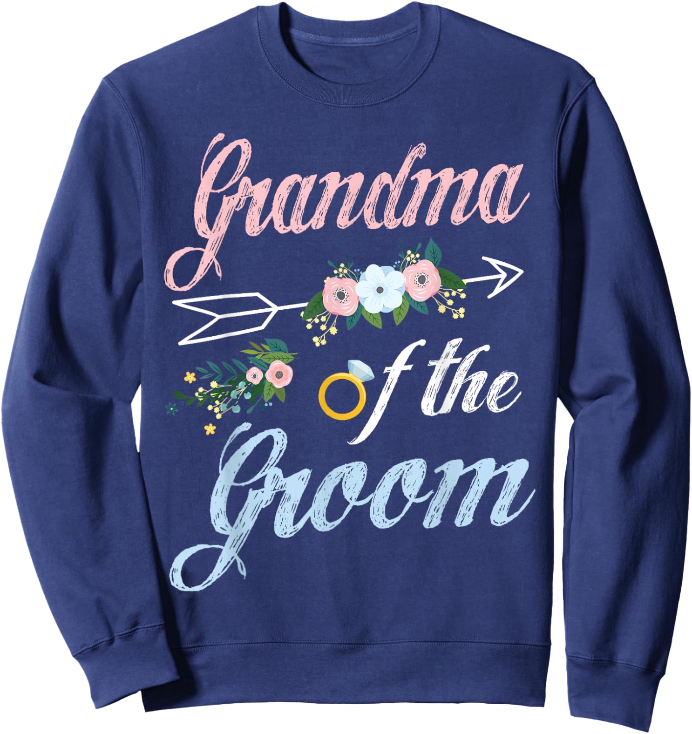 Wedding Ring And Flowers Grandma Of The Groom Grandson Sweatshirt - Sweatshirt | Navy