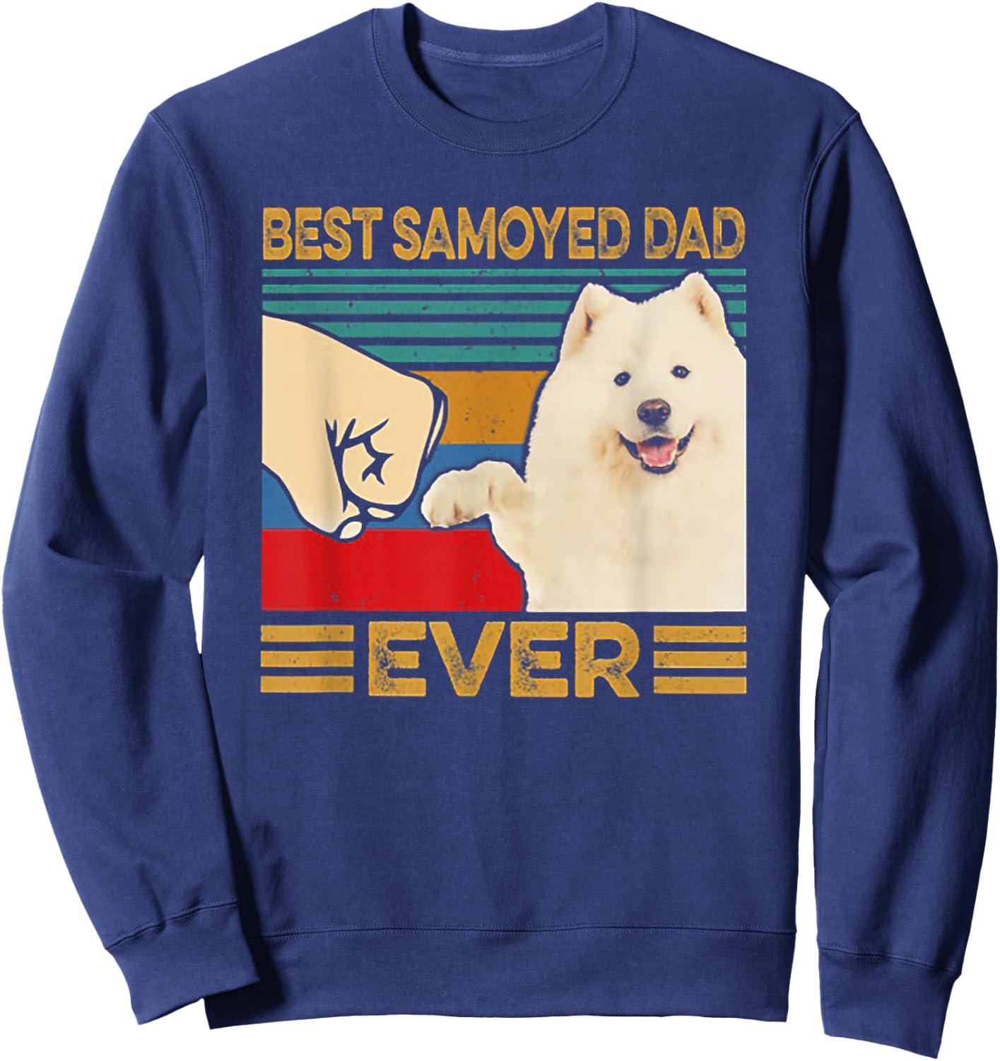 Best Samoyed Dad Ever Retro Vintage Father's Day Gift Sweatshirt - Sweatshirt | Navy