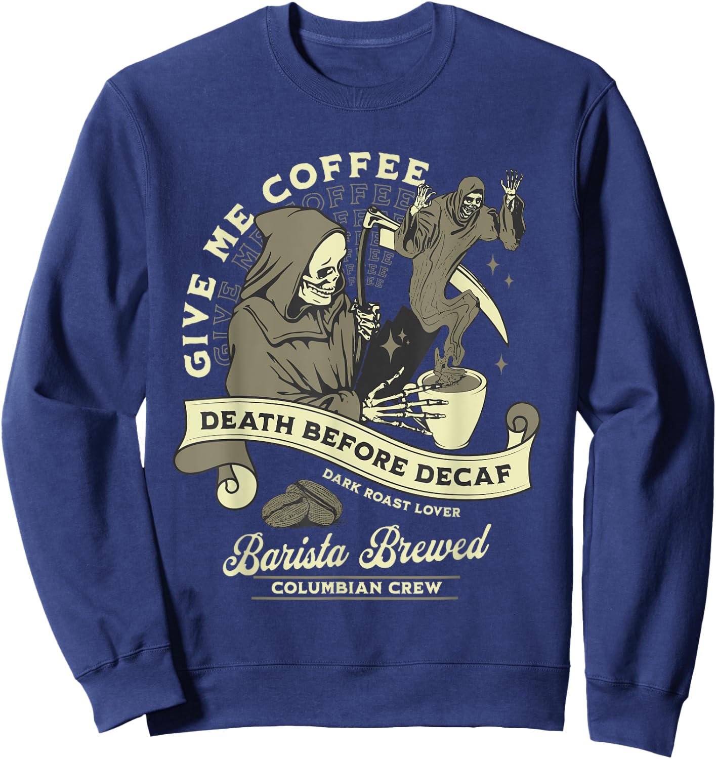 Death before Decaf | Funny Coffee Reaper Vintage Sweatshirt - Sweatshirt | Navy