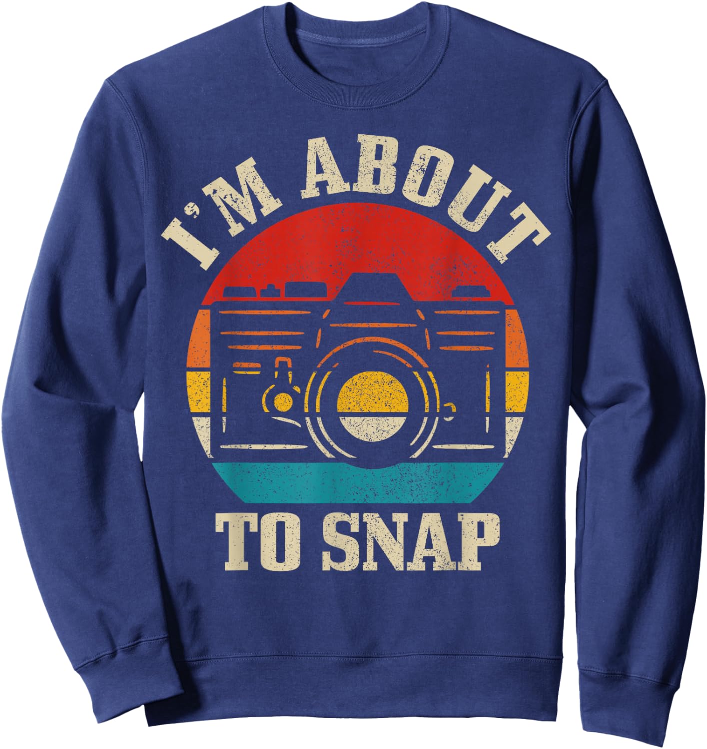 Photographer Gift Camera Saying Funny Vintage Photography Sweatshirt - Sweatshirt | Navy