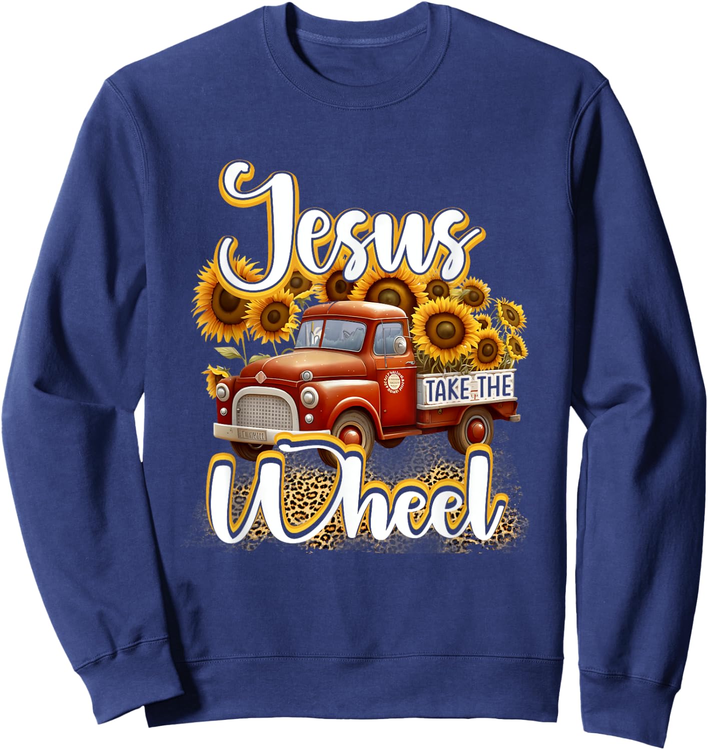 Sunflower Jesus Take The Wheel Christian Leopard Print Sweatshirt - Sweatshirt | Navy