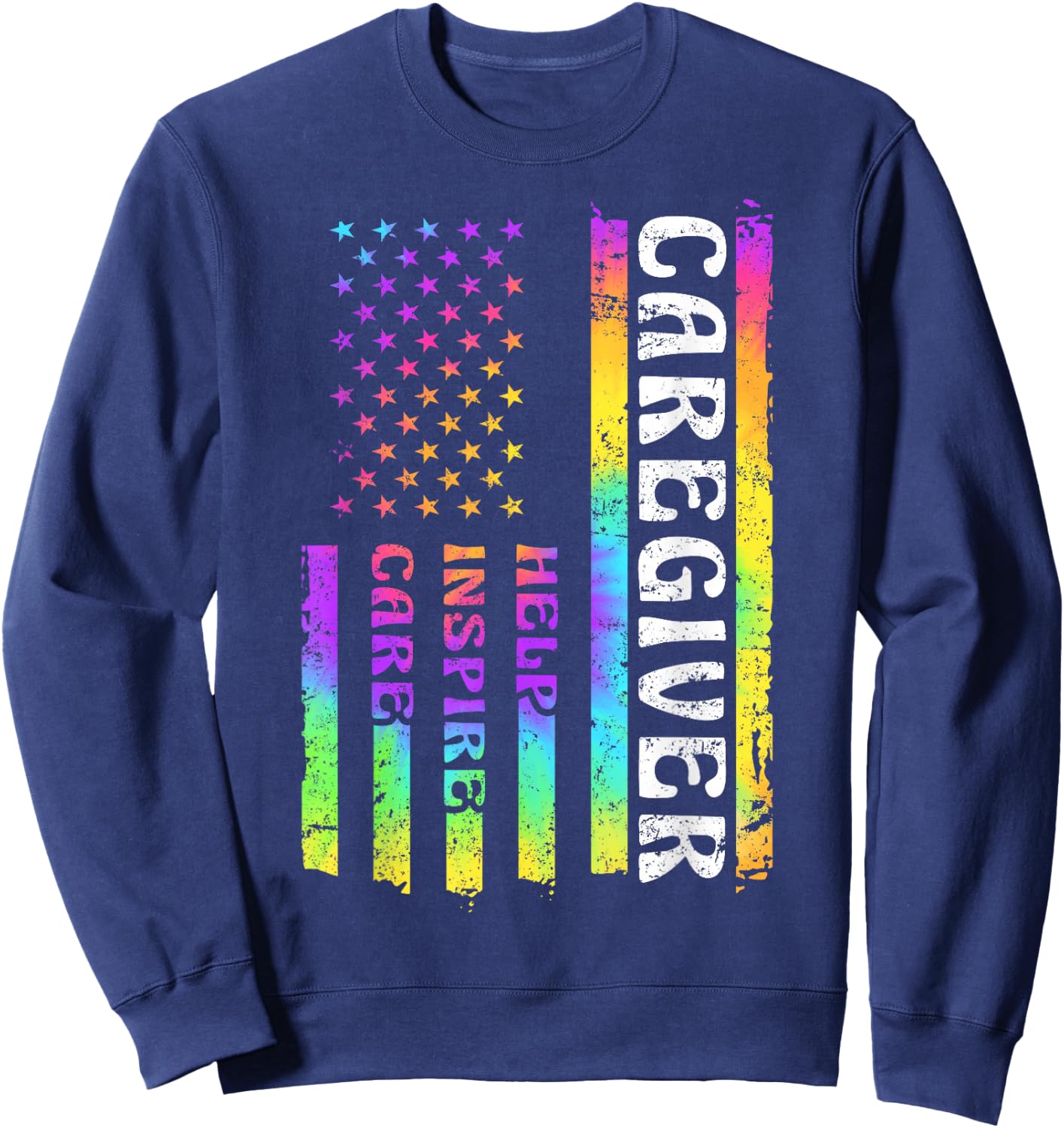 Caregiver Appreciation American Watercolor Flag Help Inspire Sweatshirt - Sweatshirt | Navy