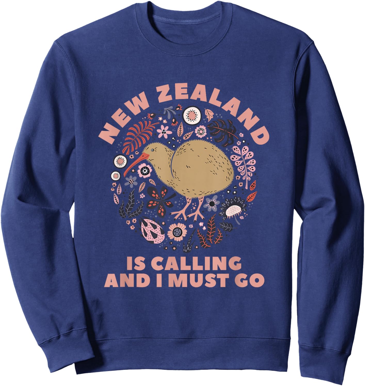 New Zealand Is Calling And I Must Go New Zealand Sweatshirt - Sweatshirt | Navy