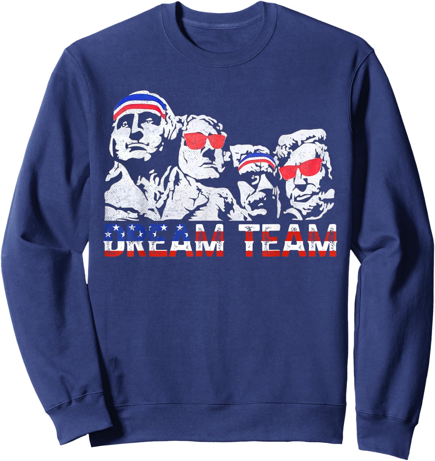 American USA Flag Dream Team Funny Patriotic Retro Vintage Women Men Sweatshirt - Sweatshirt | Navy