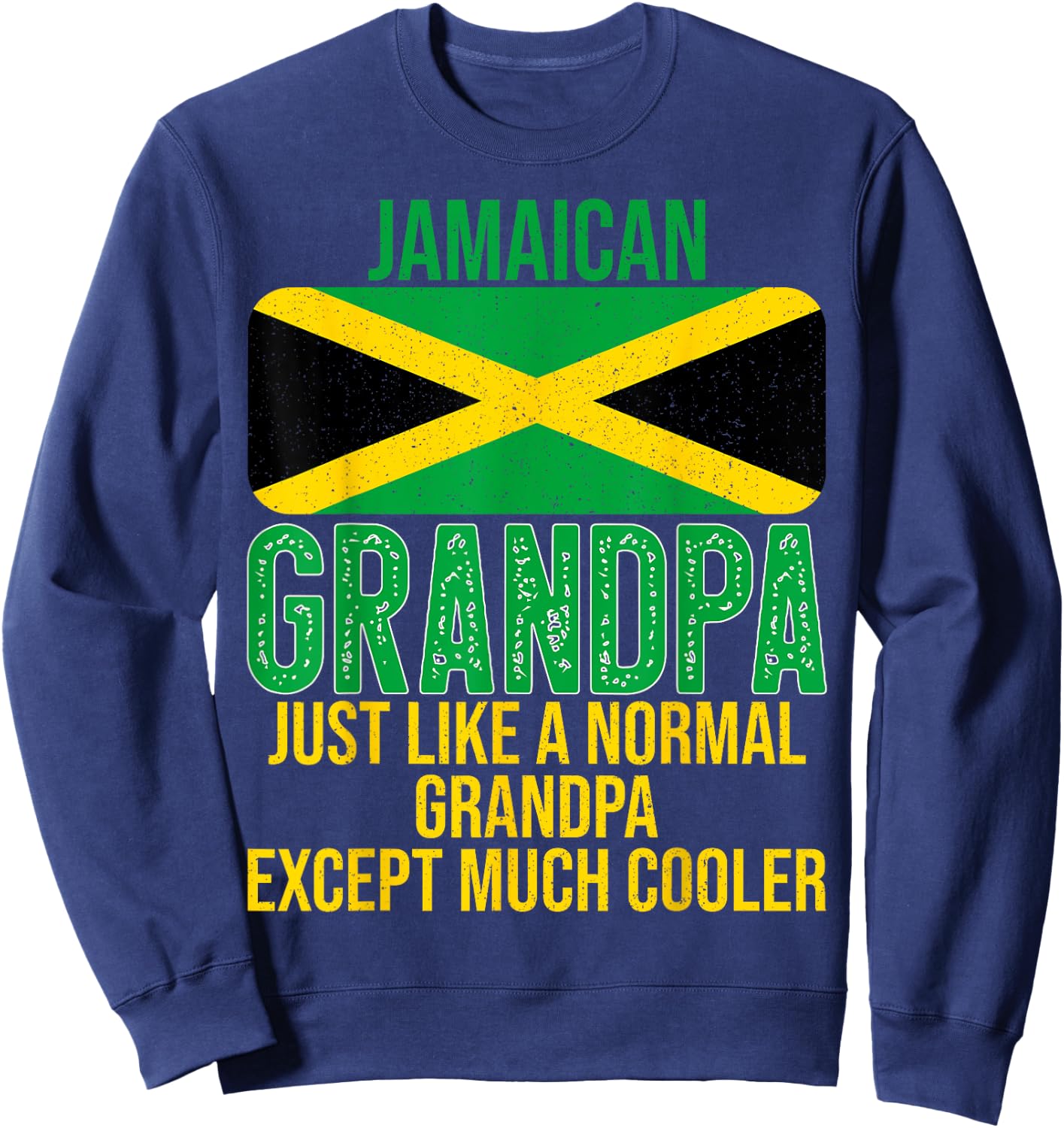 Vintage Jamaican Grandpa Jamaica Flag for Father's Day Sweatshirt - Sweatshirt | Navy