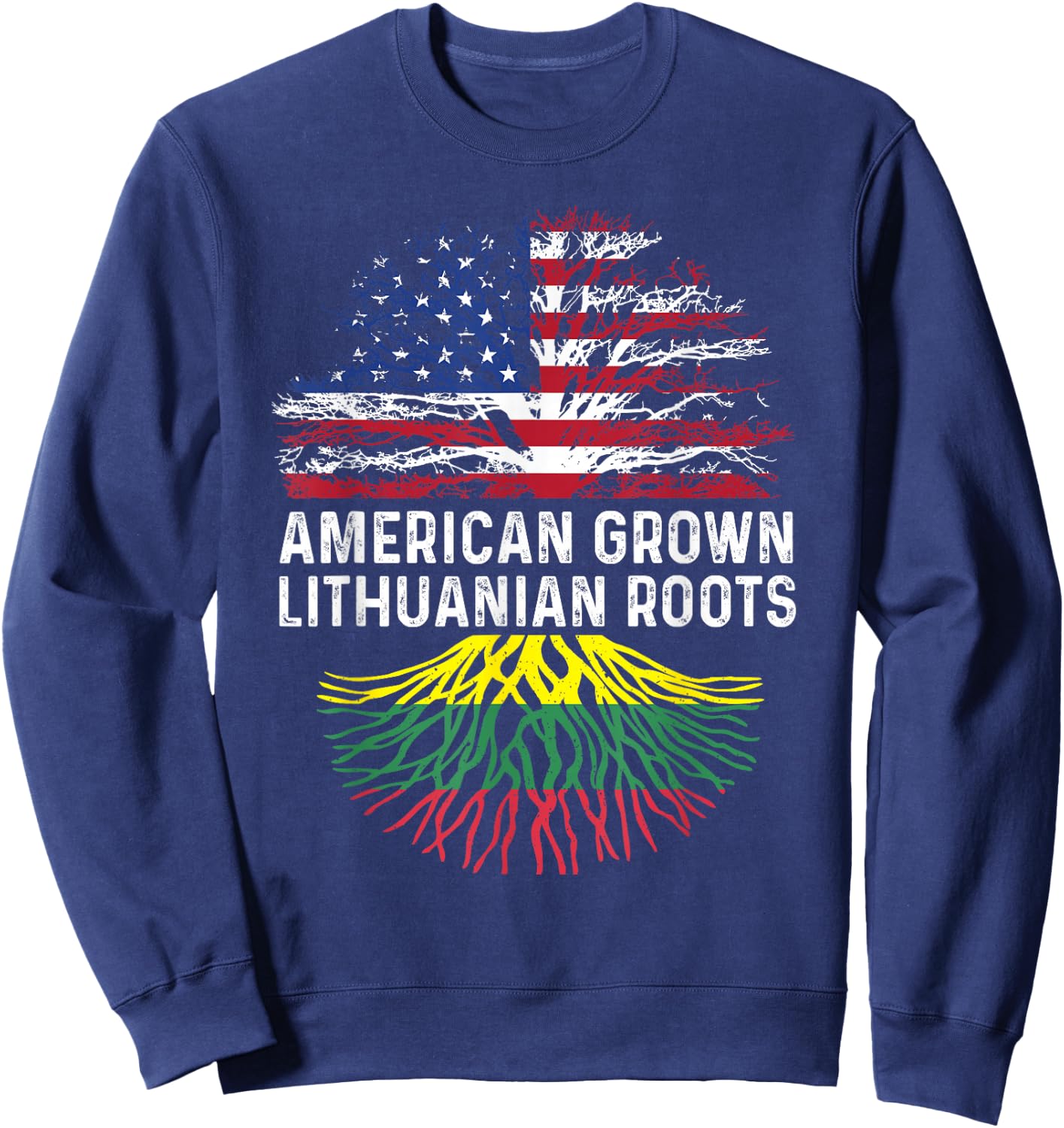 American Grown Lithuanian Roots Lithuania Flag Family Tree Sweatshirt - Sweatshirt | Navy
