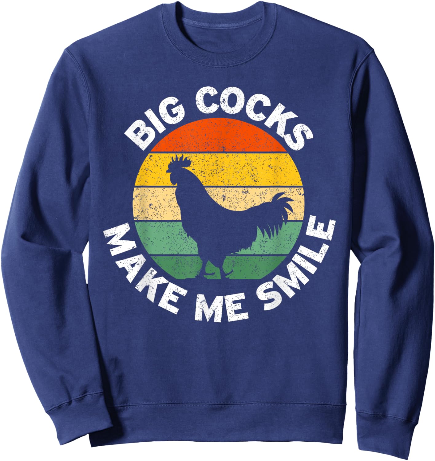 Big Cocks Make Me Smile Sweatshirt - Sweatshirt | Navy