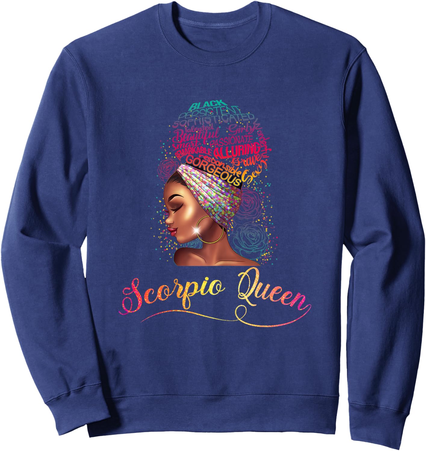 Scorpio Queen Afro Women November October Melanin Birthday Sweatshirt - Sweatshirt | Navy