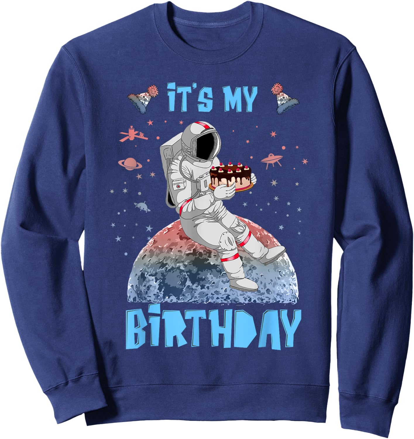 It's My Birthday Astronaut Youth Kids Outer Space Lovers Sweatshirt - Sweatshirt | Navy