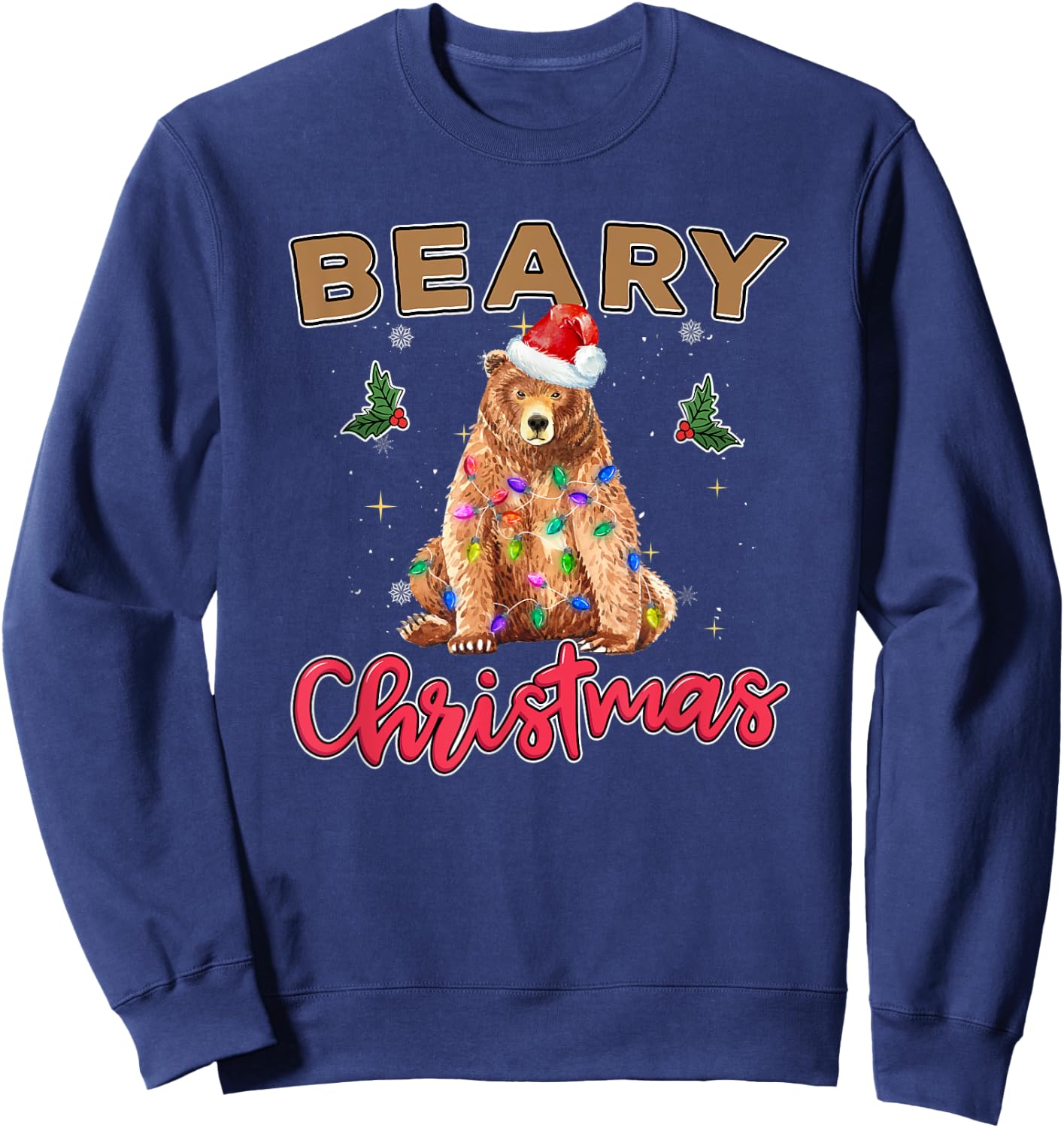 Beary Merry Christmas For Bear Lovers Funny Xmas Lights Sweatshirt - Sweatshirt | Navy