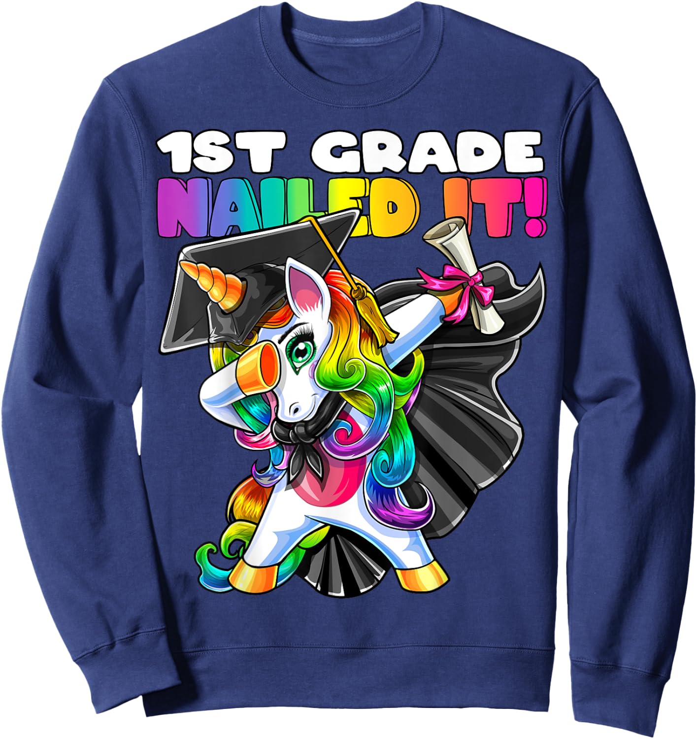 Dabbing Unicorn 1st Grade Graduation Cap Gown Gift Girls Sweatshirt - Sweatshirt | Navy