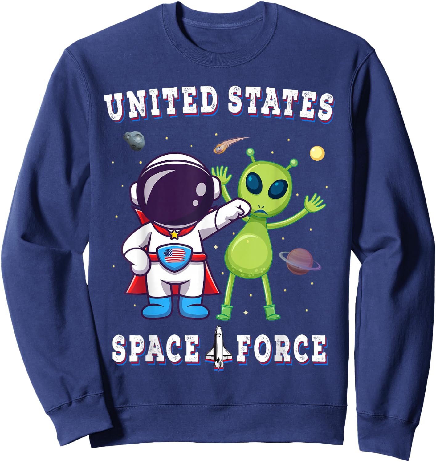 United States Space Force Funny Alien Military Sweatshirt - Sweatshirt | Navy