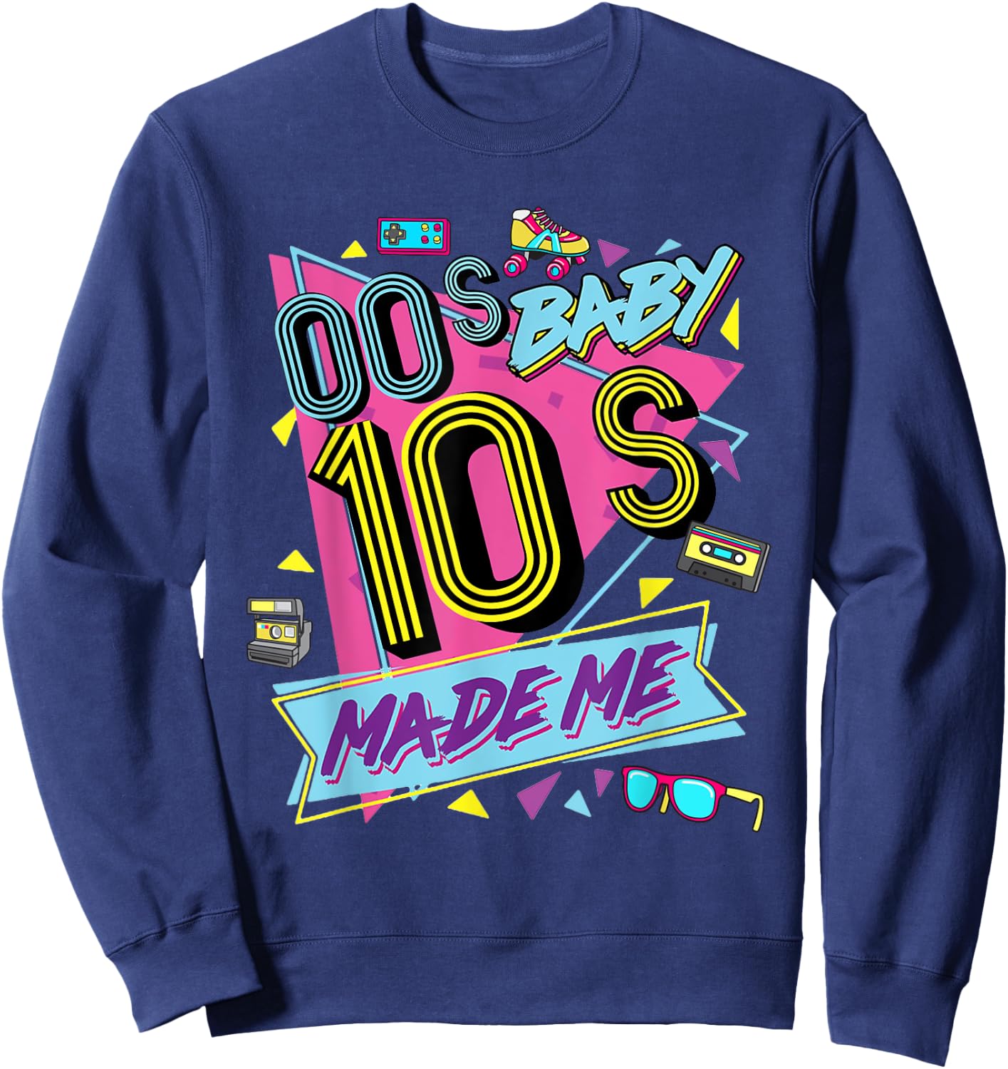 Retro Vintage 00's Baby 10's Made Me Nostalgia Classic Sweatshirt - Sweatshirt | Navy