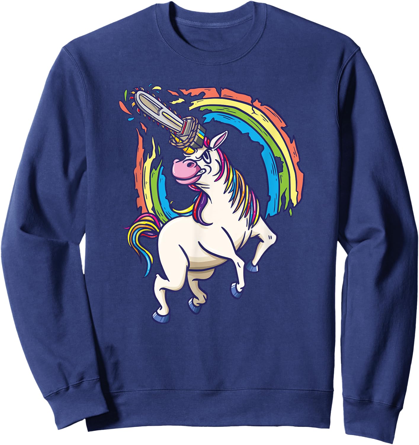 Chainsaws unicorn comes to kill fun gift Sweatshirt - Sweatshirt | Navy