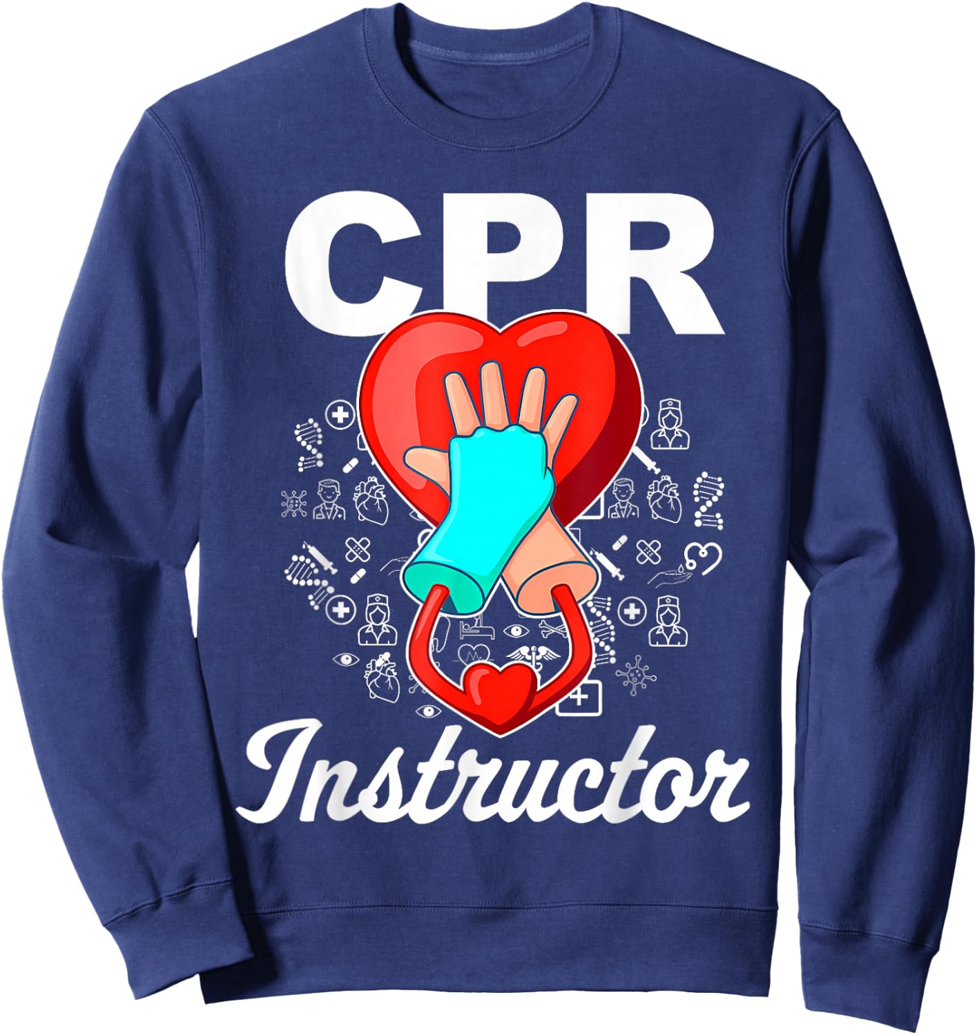 CPR Instructor Emergency First Aid AED Certified CPR Nurse Sweatshirt - Sweatshirt | Navy