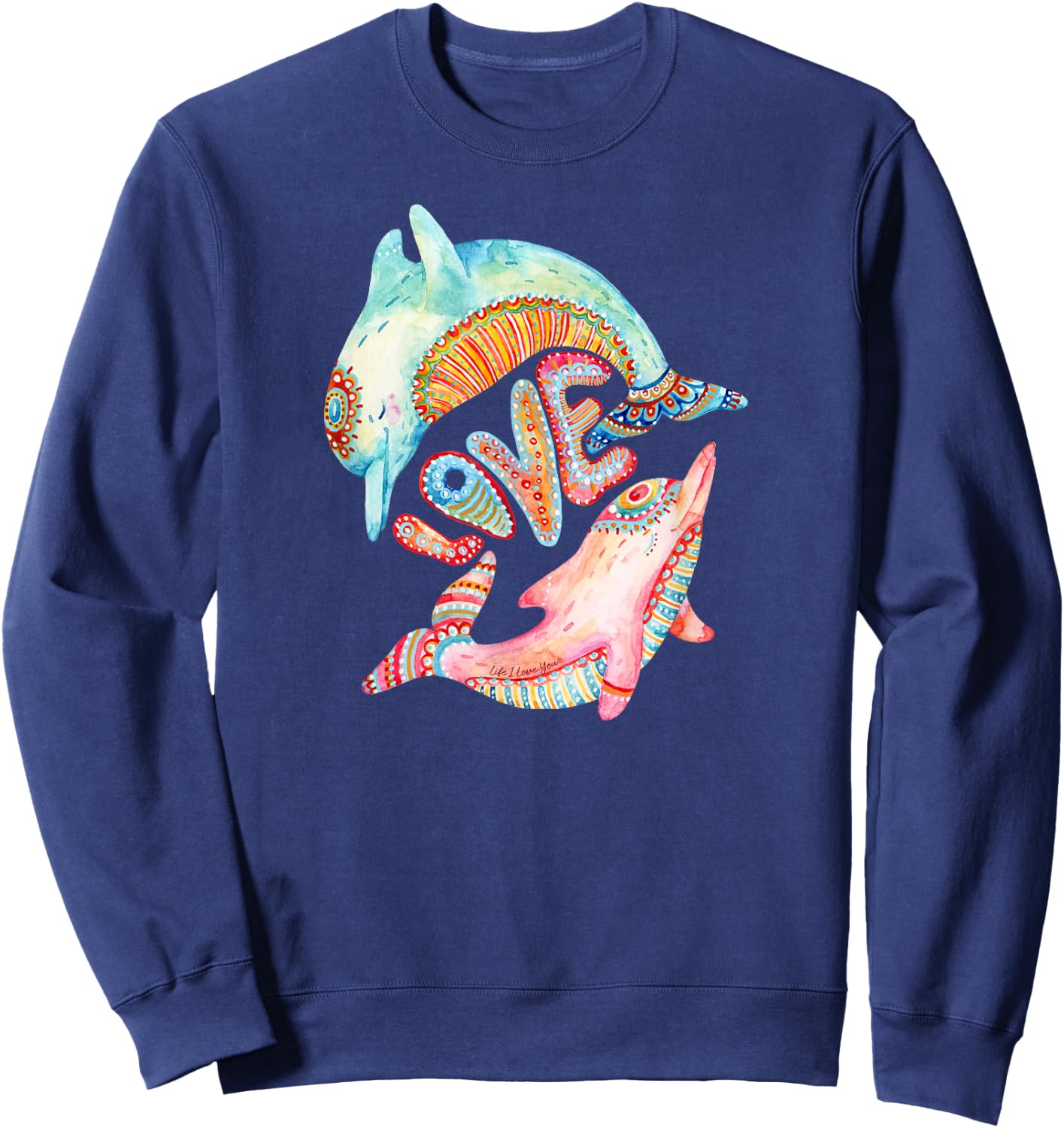 Beautiful retro hippie style "love" dolphin - Dolphin Love Sweatshirt - Sweatshirt | Navy