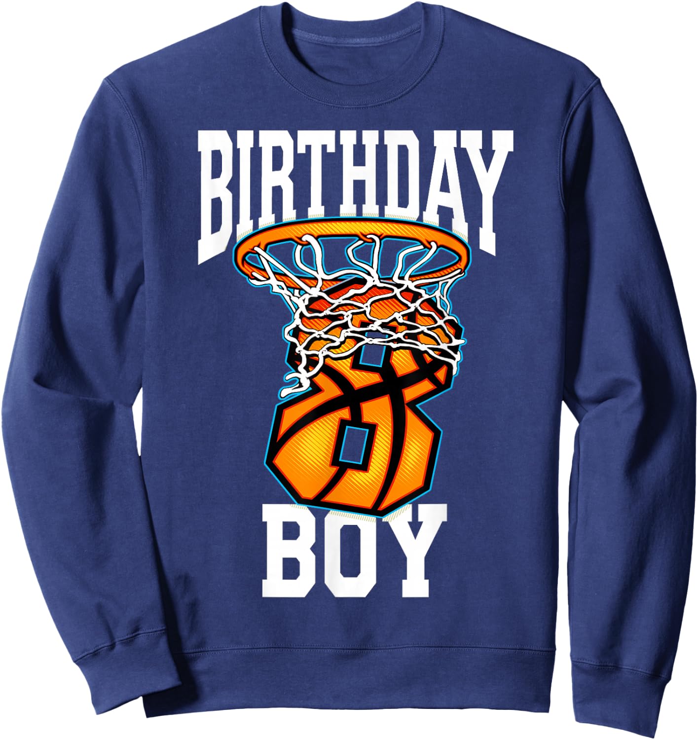 8th Birthday Basketball 8 Years Old Kids Gift Sweatshirt - Sweatshirt | Navy