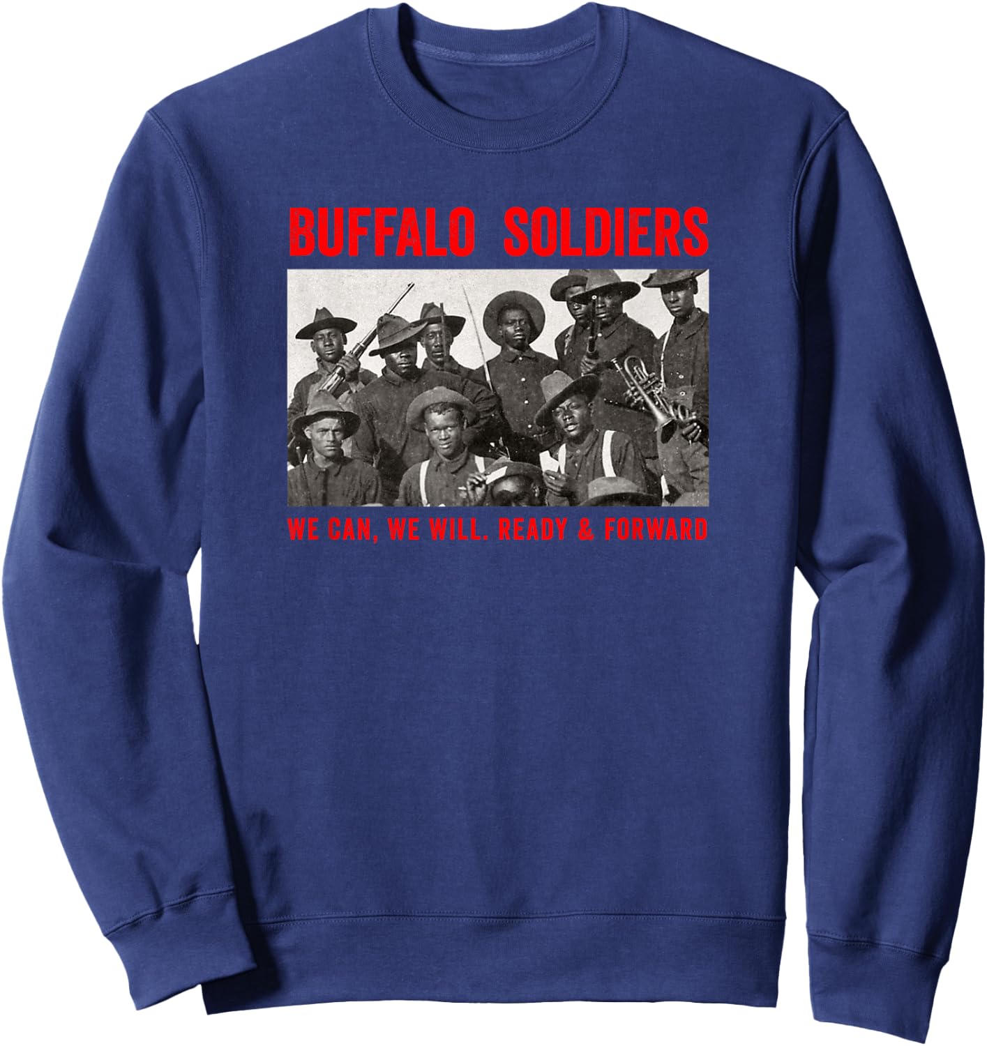 Buffalo Soldiers 9th and 10th Cavalry African American Heros Small Sweatshirt - Sweatshirt | Navy