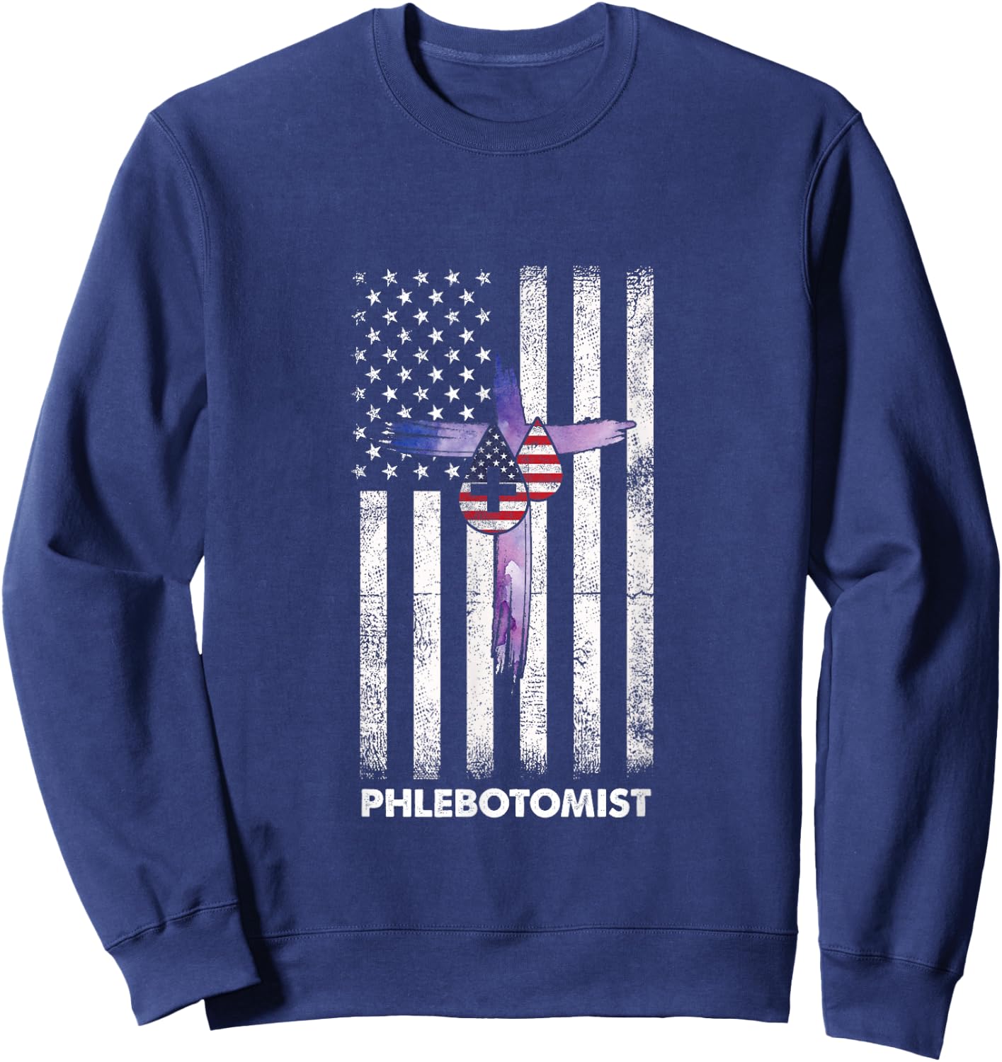 American Phlebotomist Phlebotomy Flag Cross Blood Gift Sweatshirt - Sweatshirt | Navy
