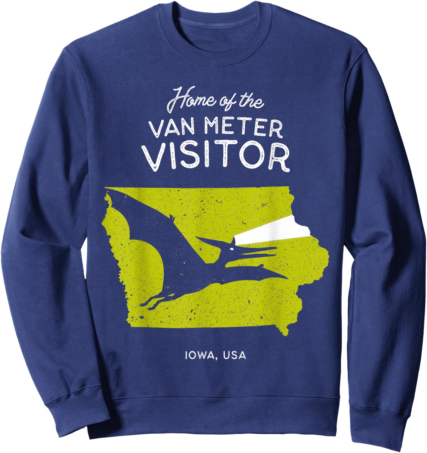 Home of the Van Meter Visitor - Iowa, USA Dinosaur Cryptid Sweatshirt - Sweatshirt | Navy