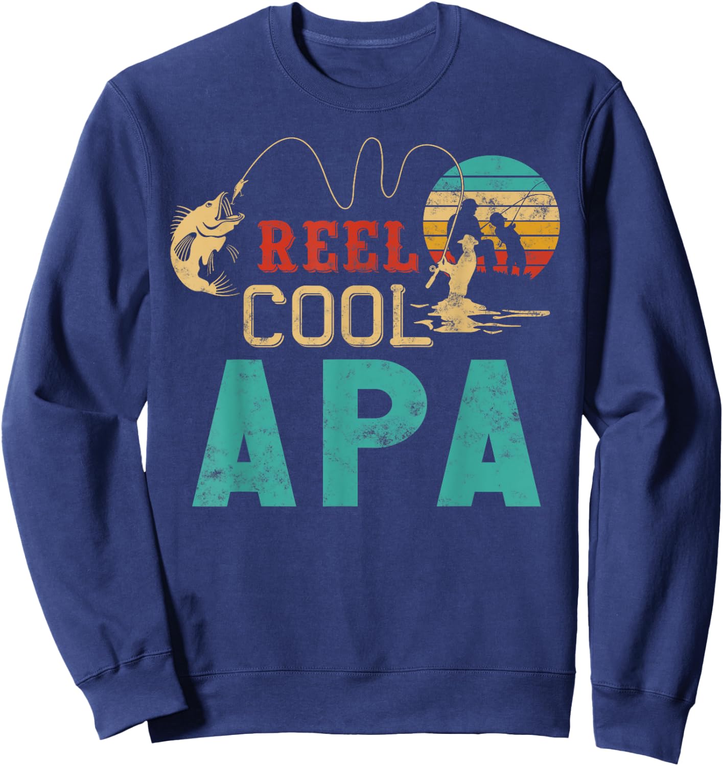 Fishing Reel Cool Apa Father’s Day Gift Fisherman Apa Sweatshirt - Sweatshirt | Navy