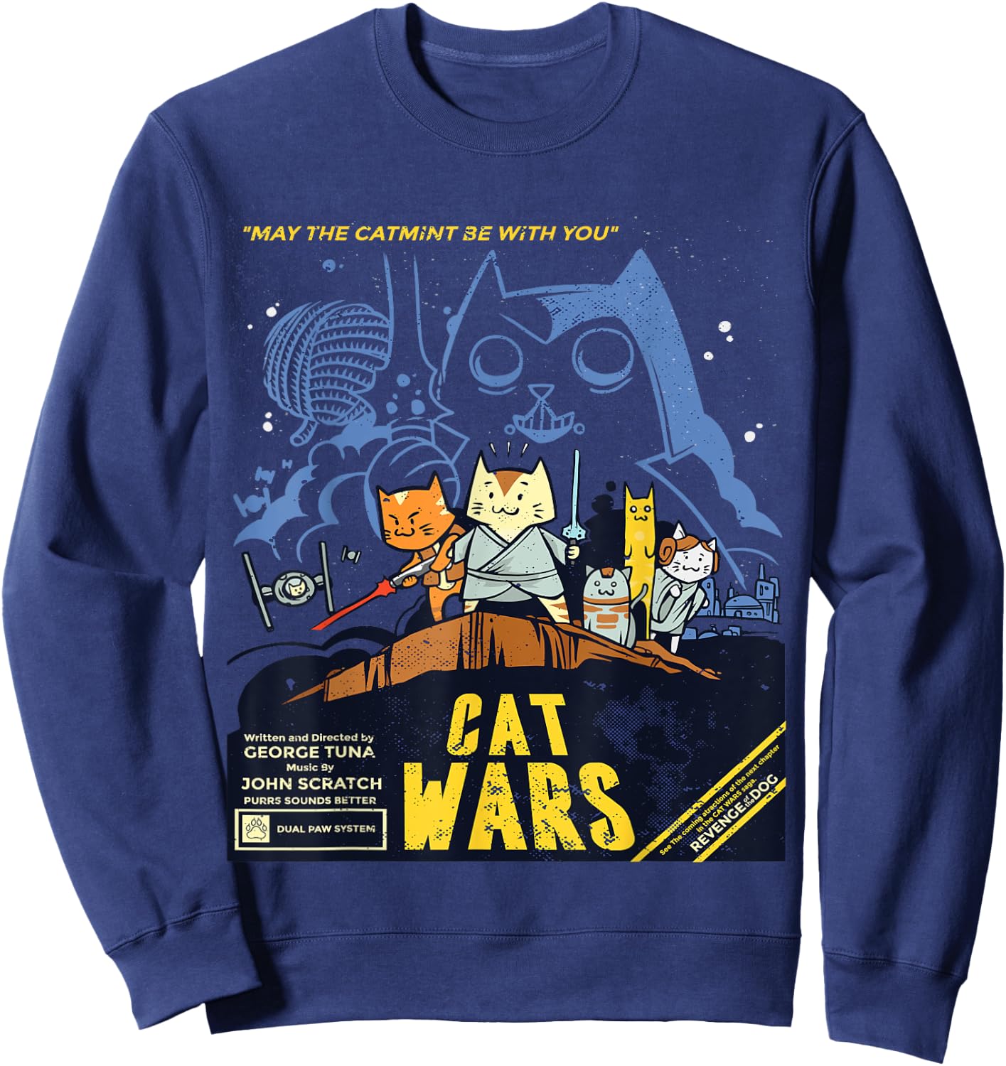 Cat Wars May The Catmint Be With You Funny Cat Lovers Gift Women Girls Kids Sweatshirt - Sweatshirt | Navy