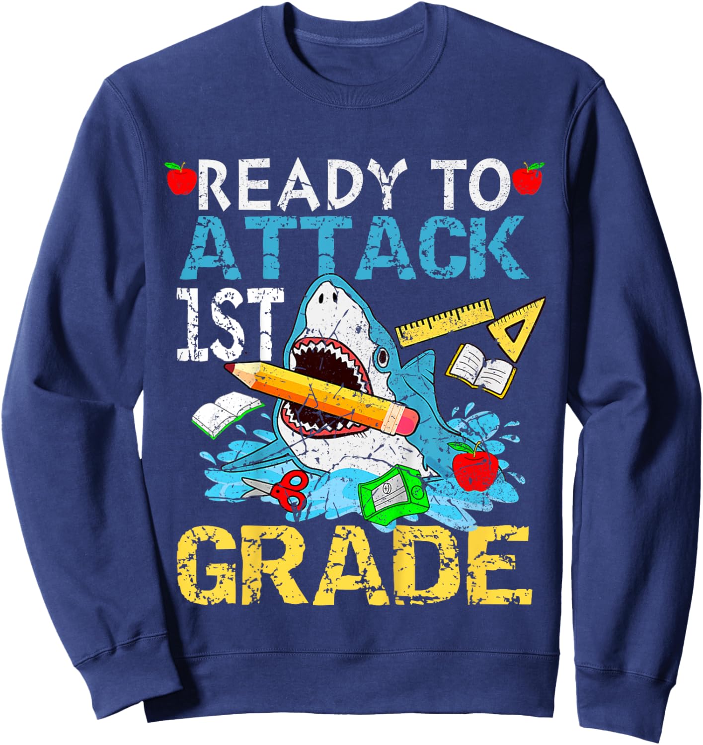 Shark Ready To Attack 1ST Grade Funny 1ST First Day School Sweatshirt - Sweatshirt | Navy
