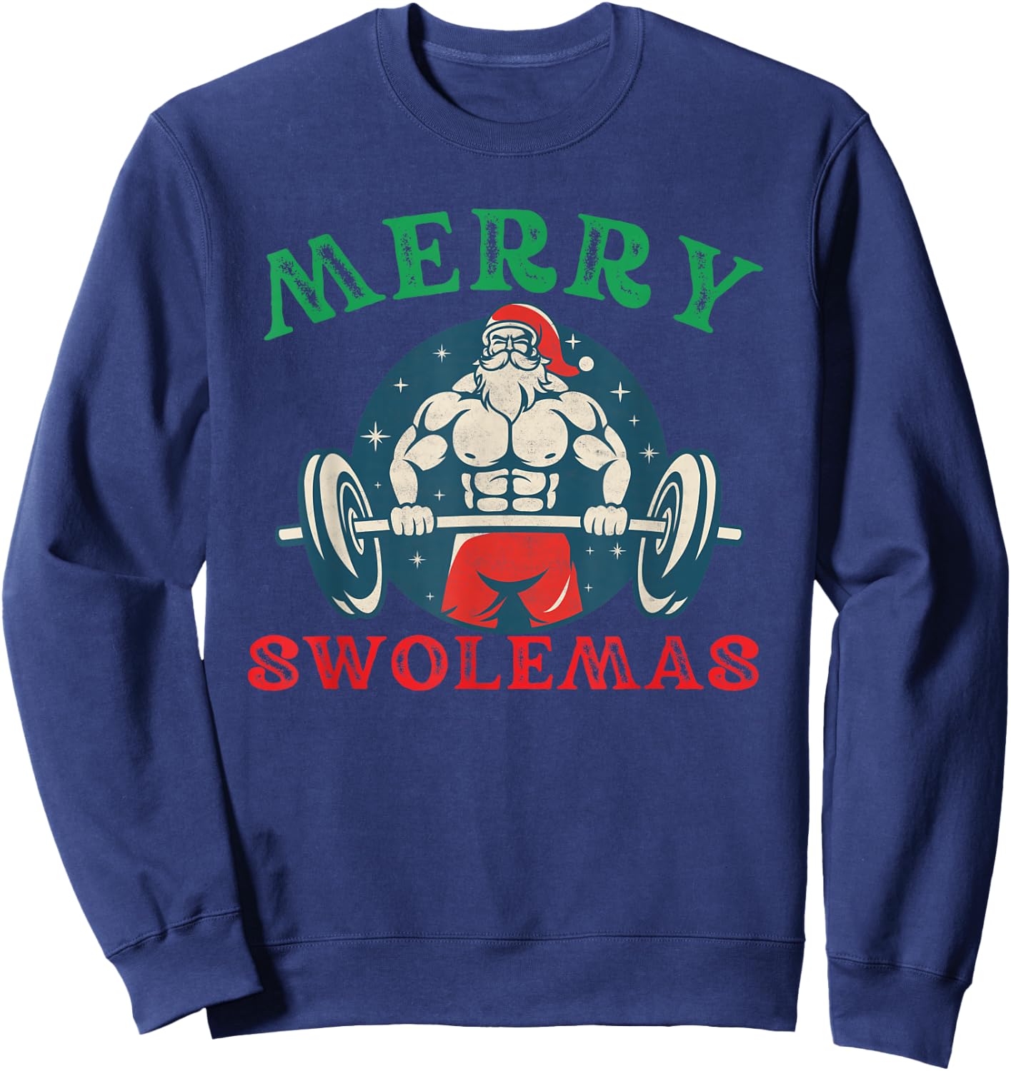 Merry Swolemas Funny bodybuilding Santa Christmas lift gym Sweatshirt - Sweatshirt | Navy